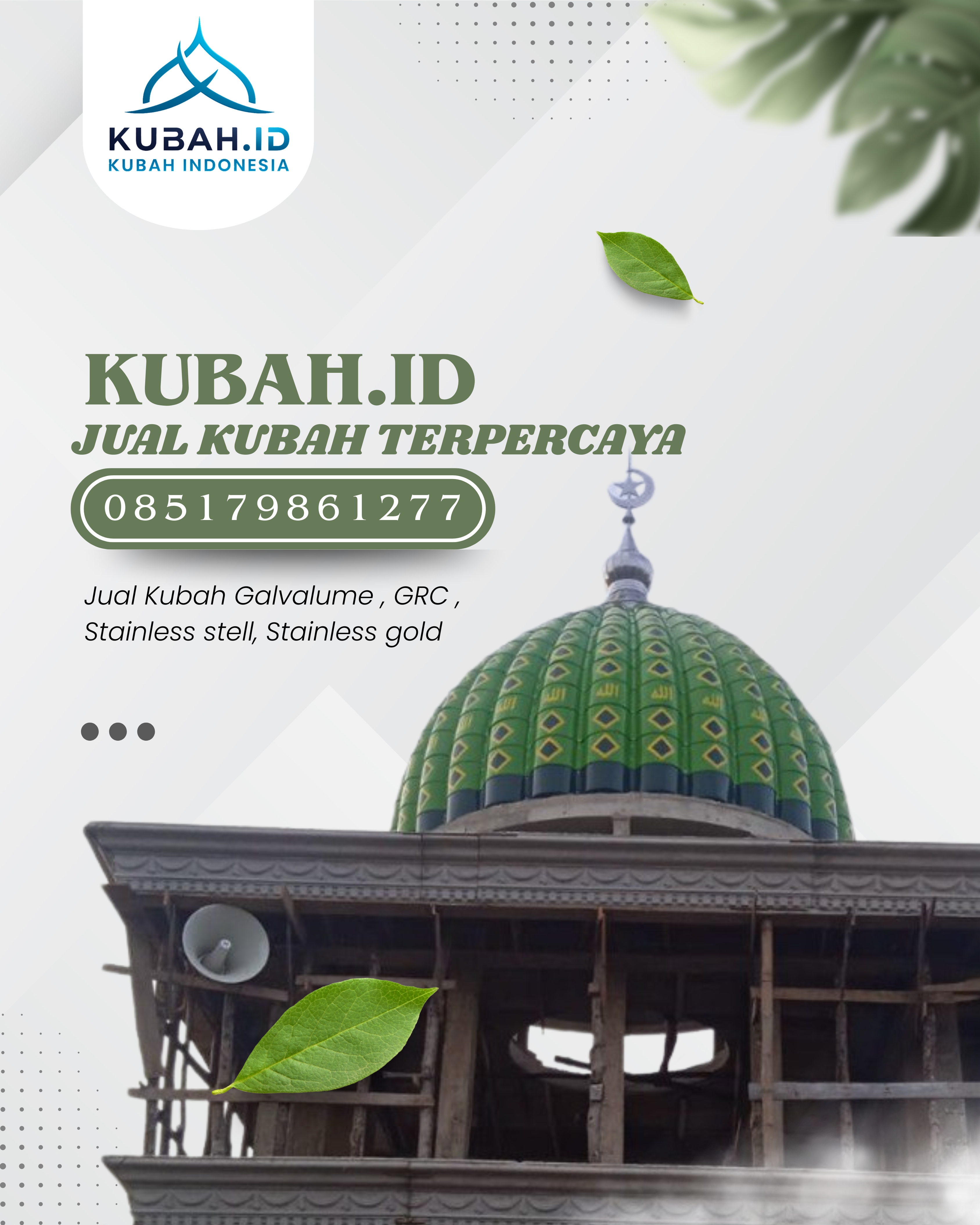 JUAL KUBAH MASJID TAHAN LAMA DI KEC DATUK BANDAR TIMUR, KOTA TANJUNGBALAI, SUMATERA UTARA (WA: 085179861277)