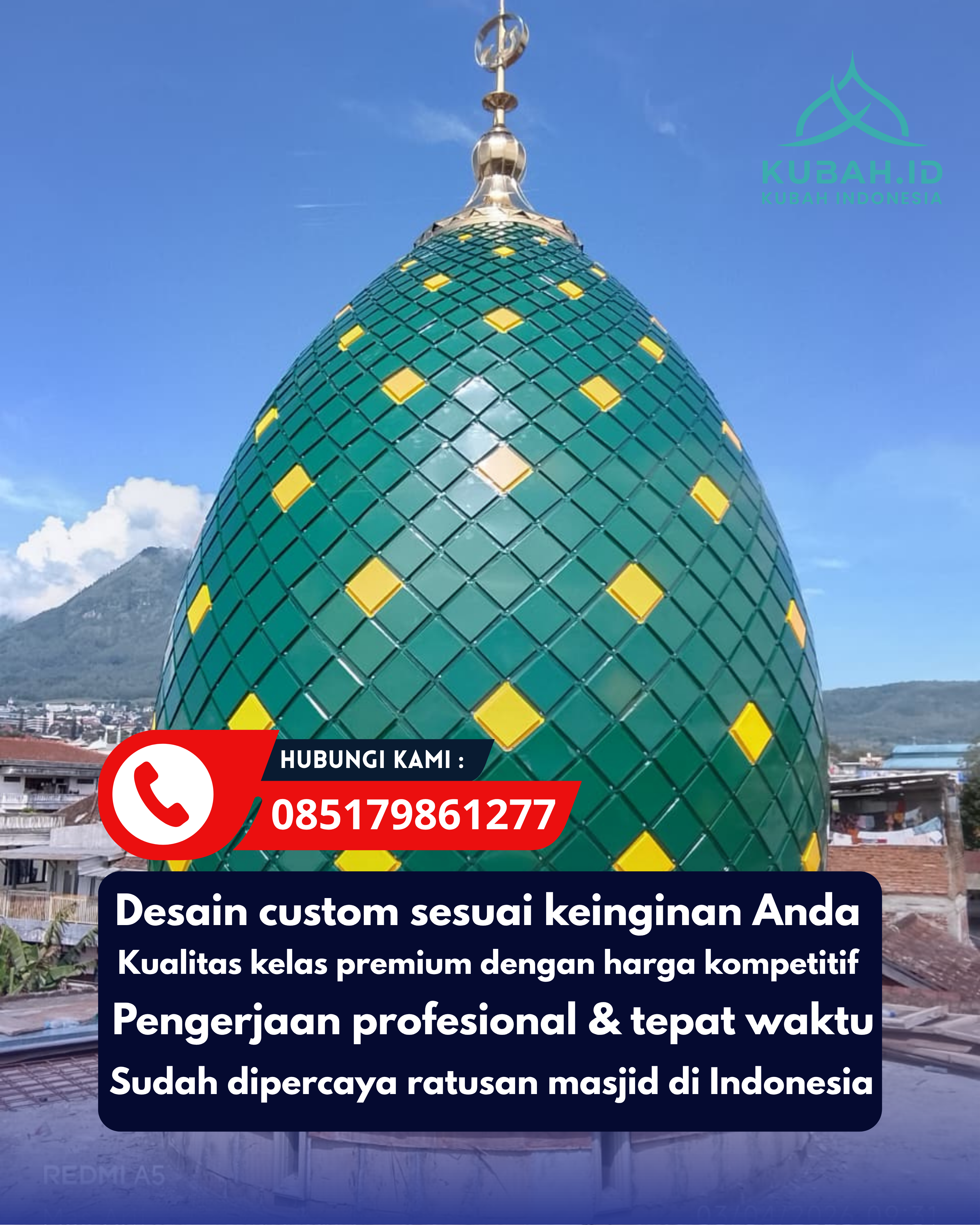 PABRIK KUBAH MASJID MODERN DI KEC BANDA SAKTI, KOTA LHOKSEUMAWE, ACEH (WA: 085179861277)