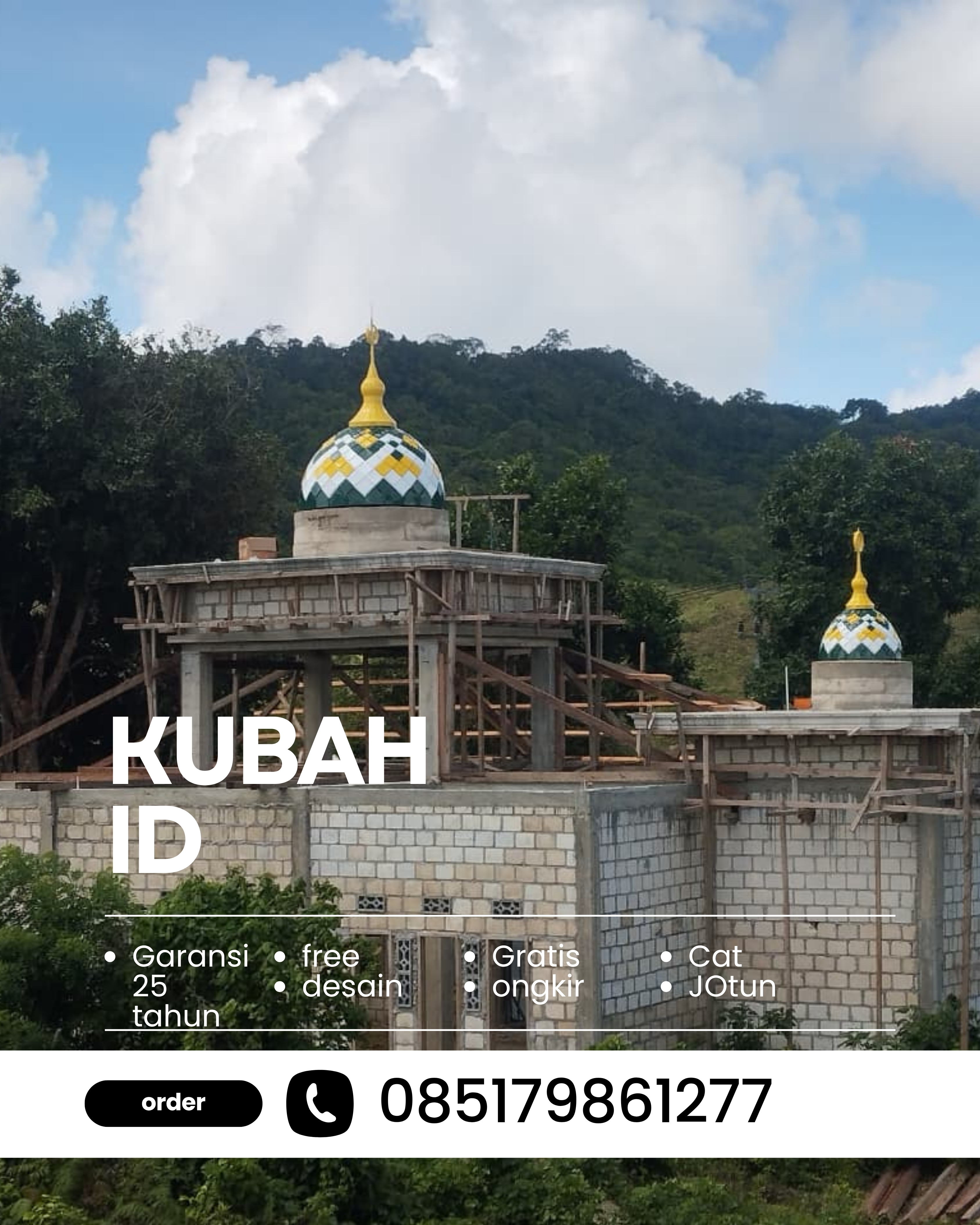 KUBAH MASJID DESAIN ELEGAN DI KEC GUNUNG SUGIH, KAB LAMPUNG TENGAH, LAMPUNG (WA: 085179861277)