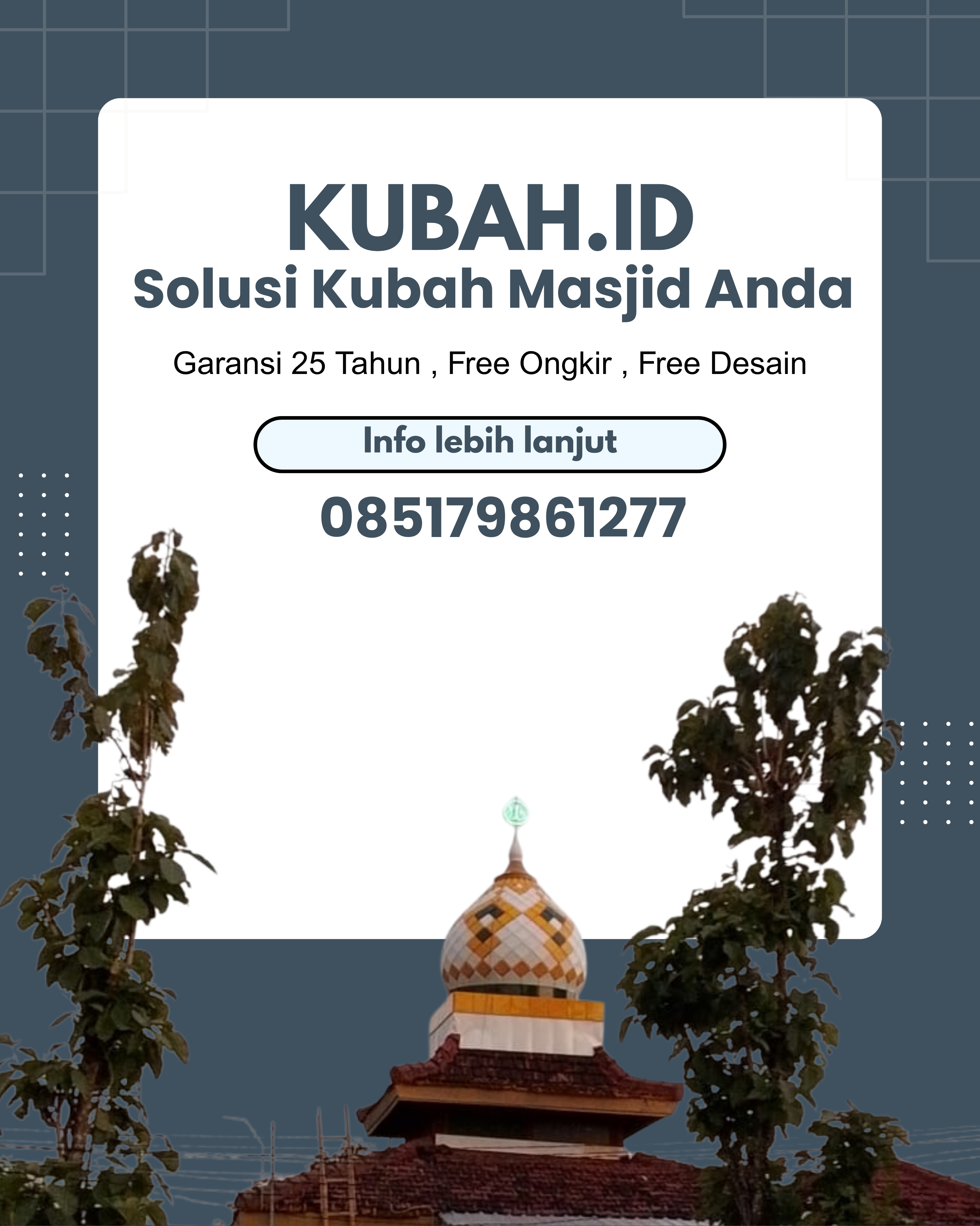 KUBAH MASJID HARGA TERJANGKAU DI KEC BANDAR SRIBHAWONO, KAB LAMPUNG TIMUR, LAMPUNG (WA: 085179861277)