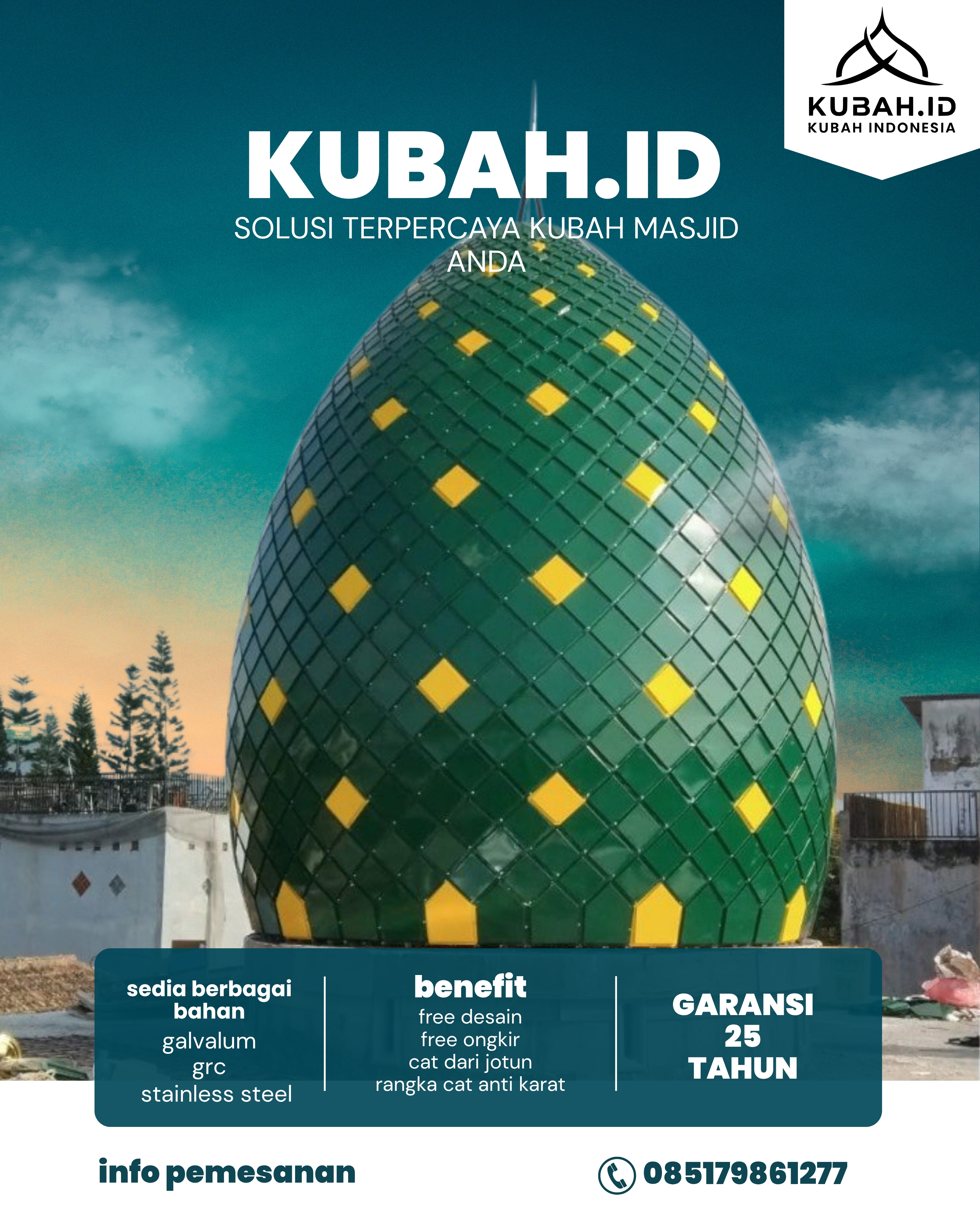 PABRIK KUBAH MASJID MODERN DI KEC KATIBUNG, KAB LAMPUNG SELATAN, LAMPUNG (WA: 085179861277)