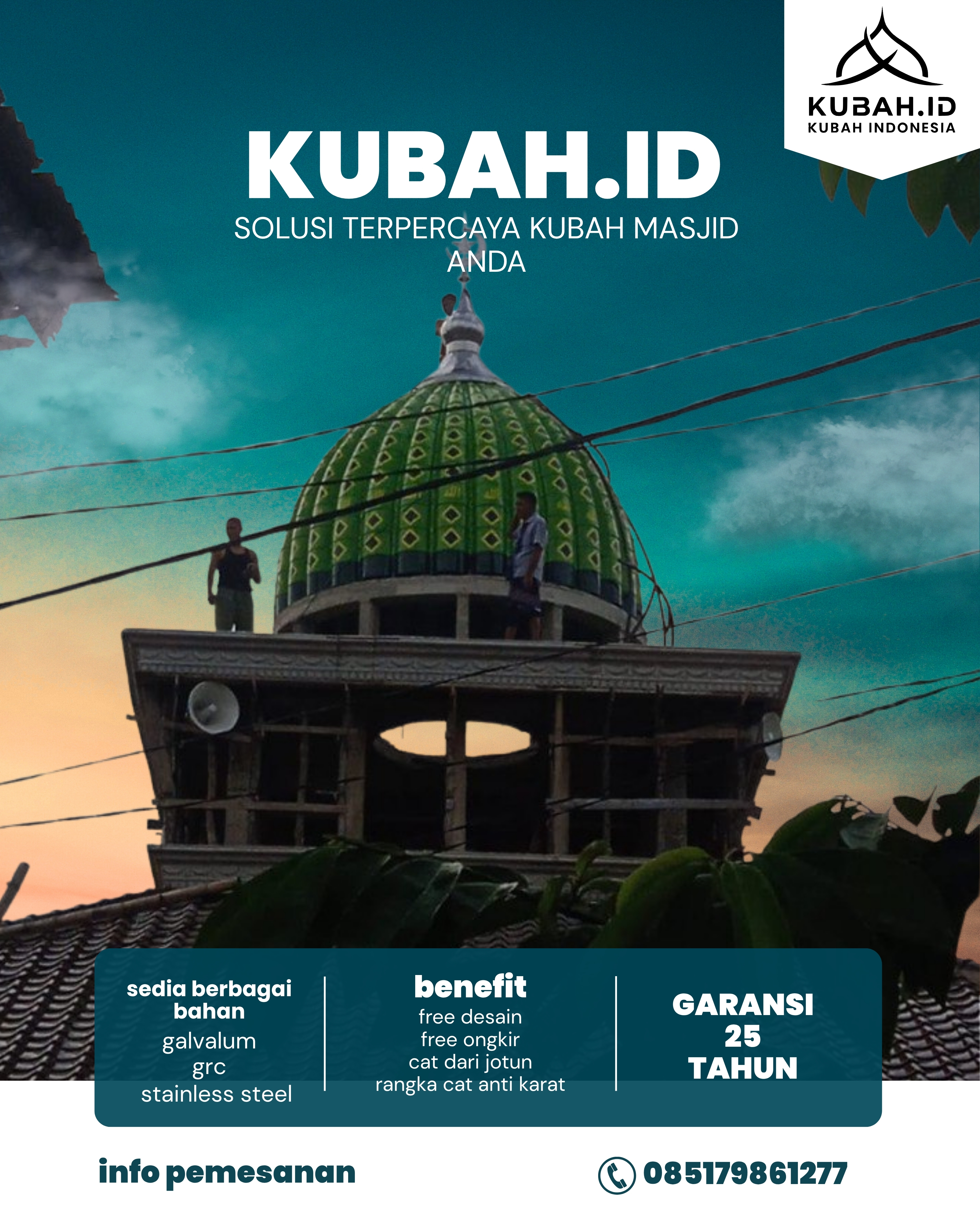 KUBAH MASJID HARGA TERJANGKAU DI KEC PRABUMULIH BARAT, KOTA PRABUMULIH, SUMATERA SELATAN (WA: 085179861277)