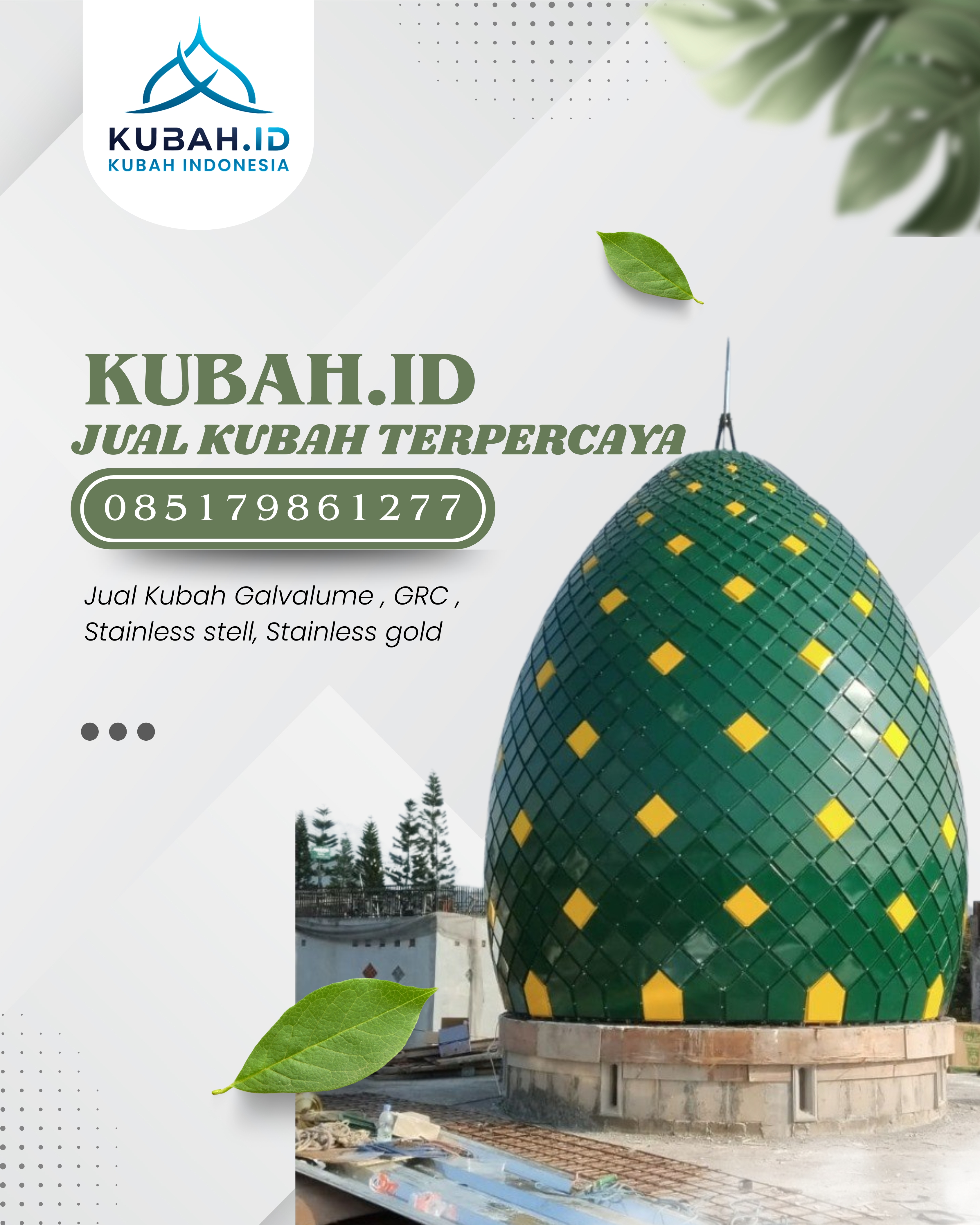 SPESIALIS KUBAH MASJID GARANSI RESMI DI KEC RANTAU BAYUR, KAB BANYUASIN, SUMATERA SELATAN (WA: 085179861277)