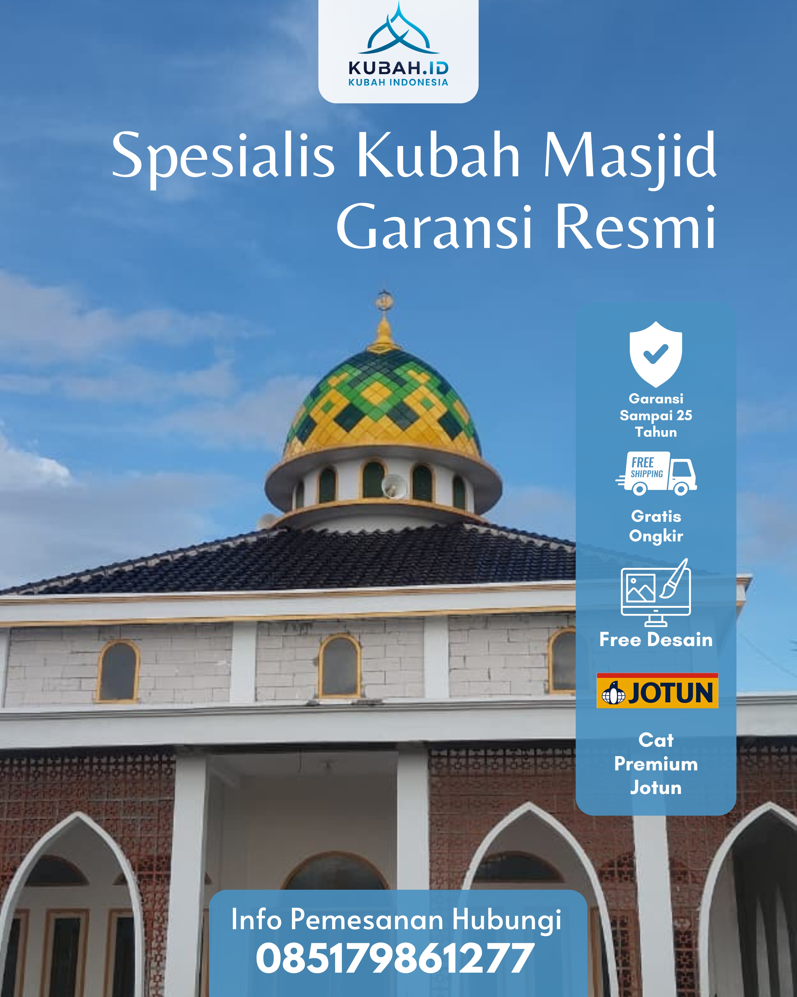 PABRIK KUBAH MASJID MODERN DI KEC PADANG UTARA, KOTA PADANG, SUMATERA BARAT (WA: 085179861277)