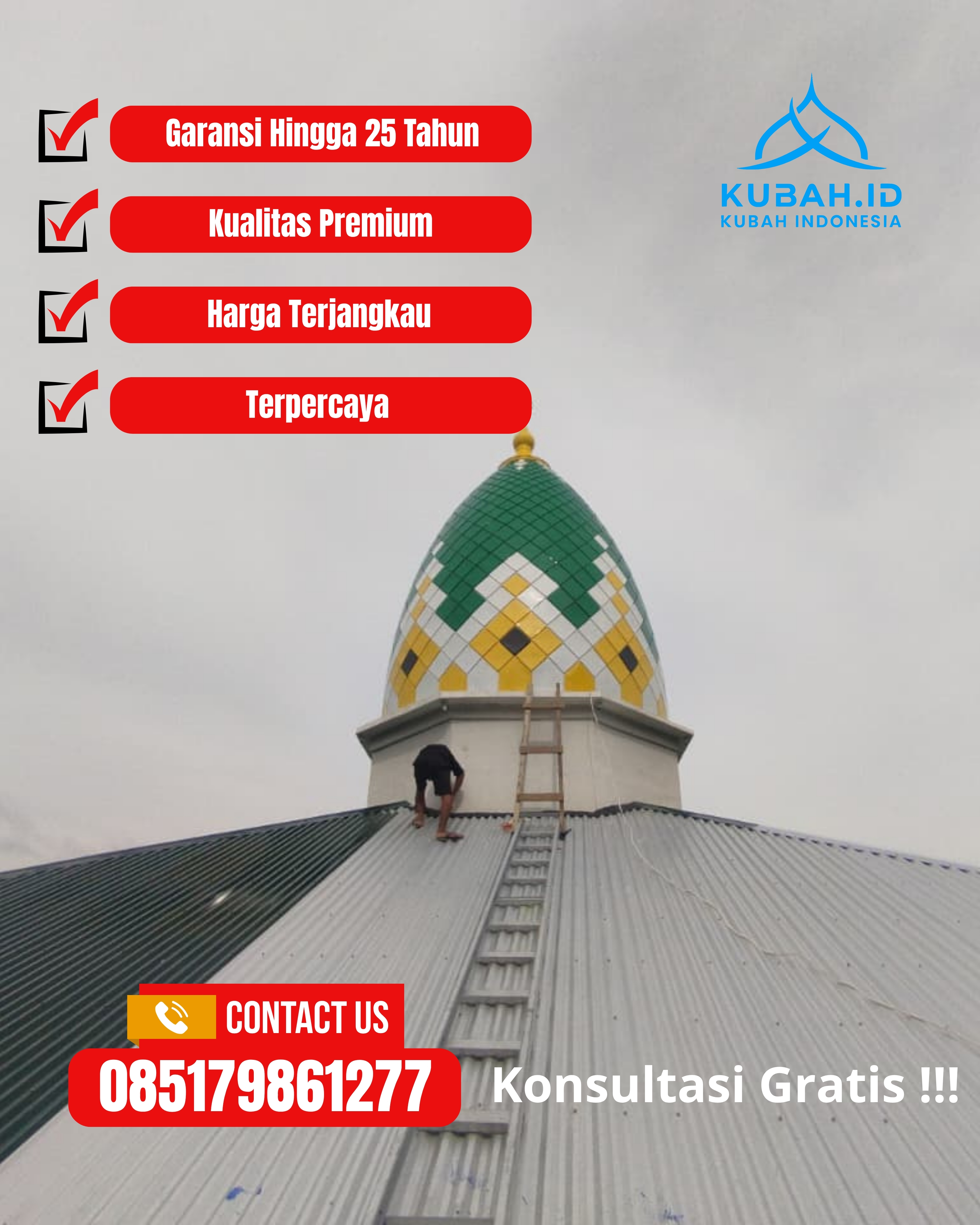 KUBAH MASJID HARGA TERJANGKAU DI KEC KARAWANG BARAT, KAB KARAWANG, JABAR (WA: 085179861277)