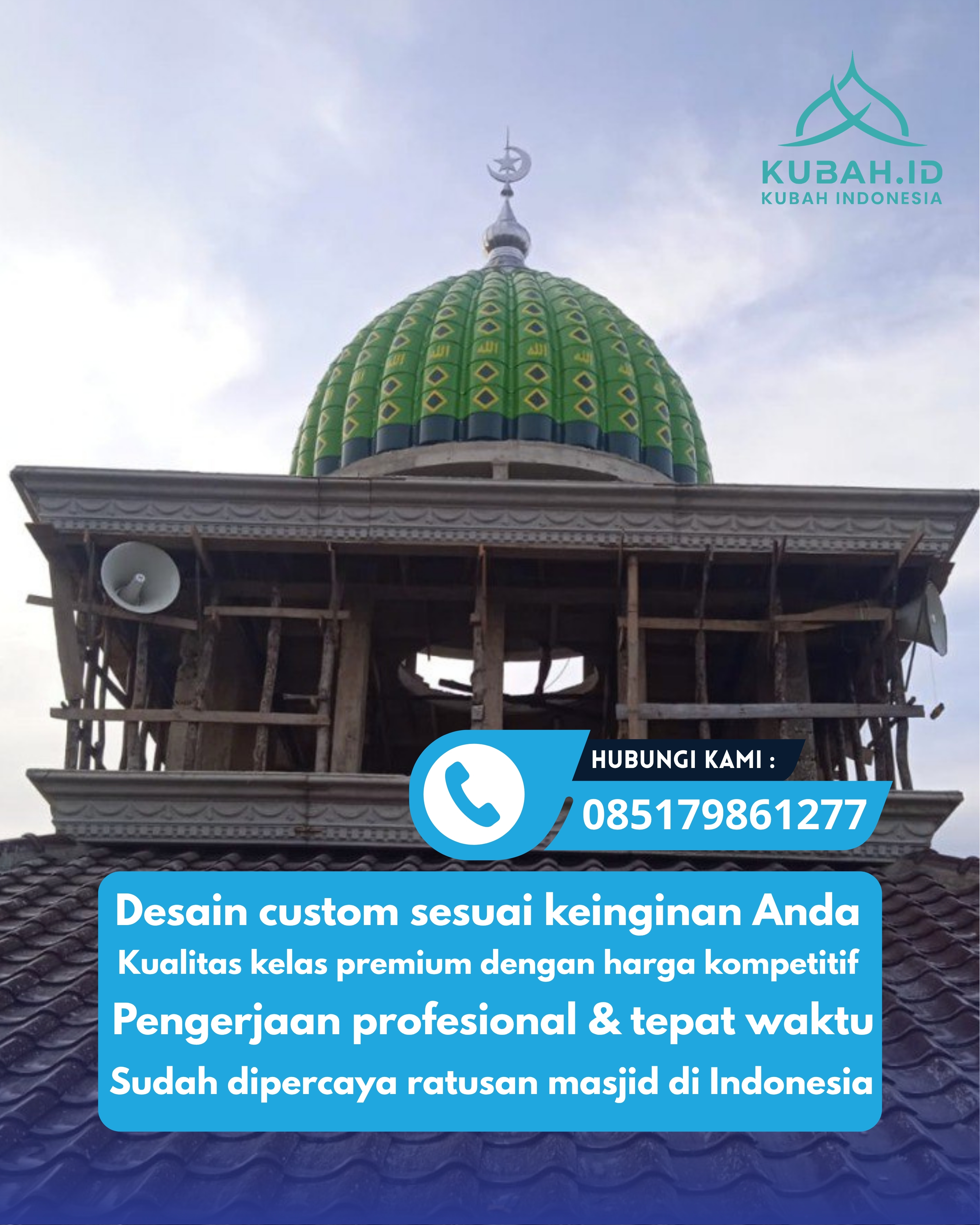 KUBAH MASJID HARGA TERJANGKAU DI KEC KEBUMEN, KAB KEBUMEN, JATENG (WA: 085179861277)