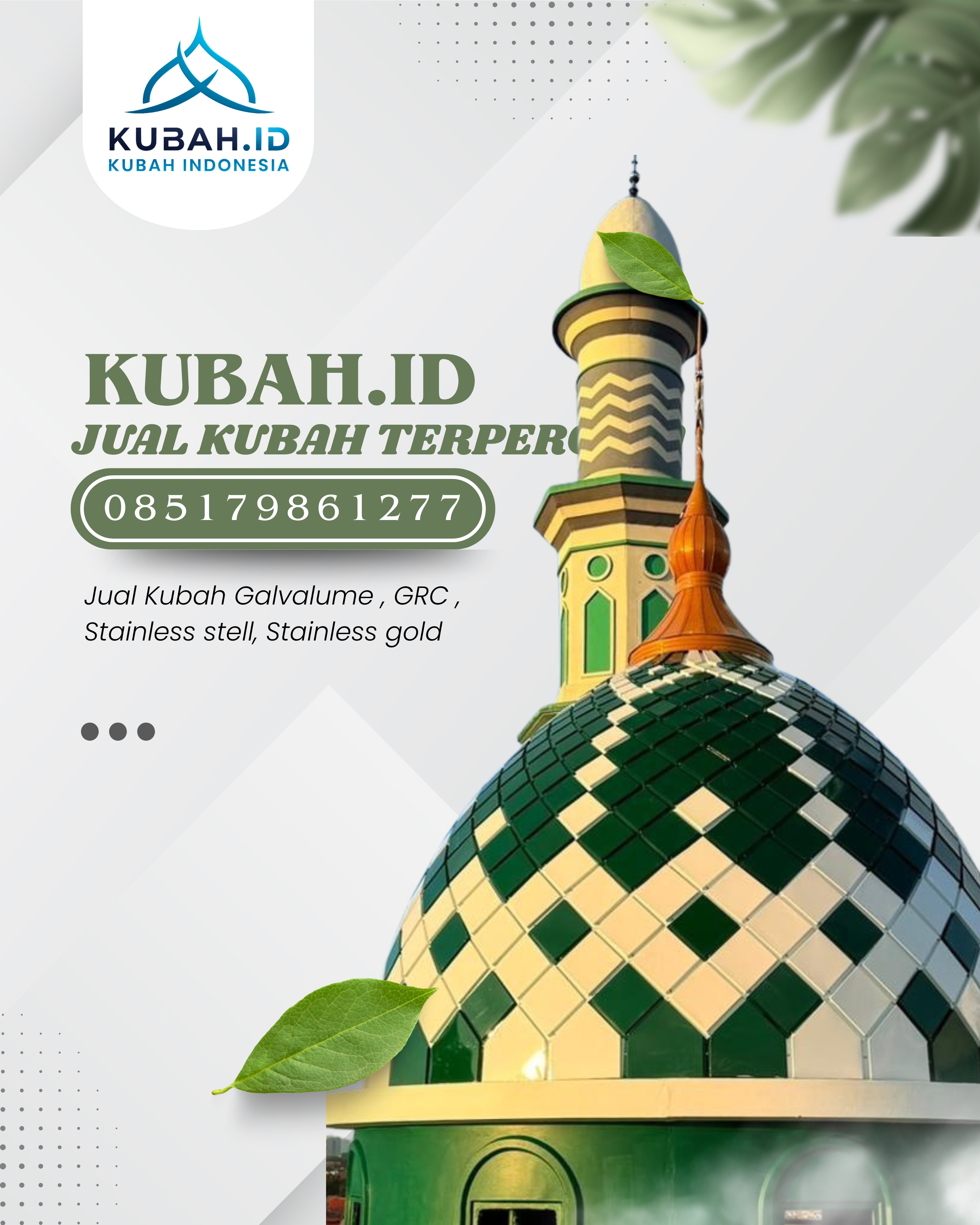 KUBAH MASJID HARGA TERJANGKAU DI KEC SIANTAR MARIMBUN, KOTA PEMATANGSIANTAR, SUMATERA UTARA (WA: 085179861277)