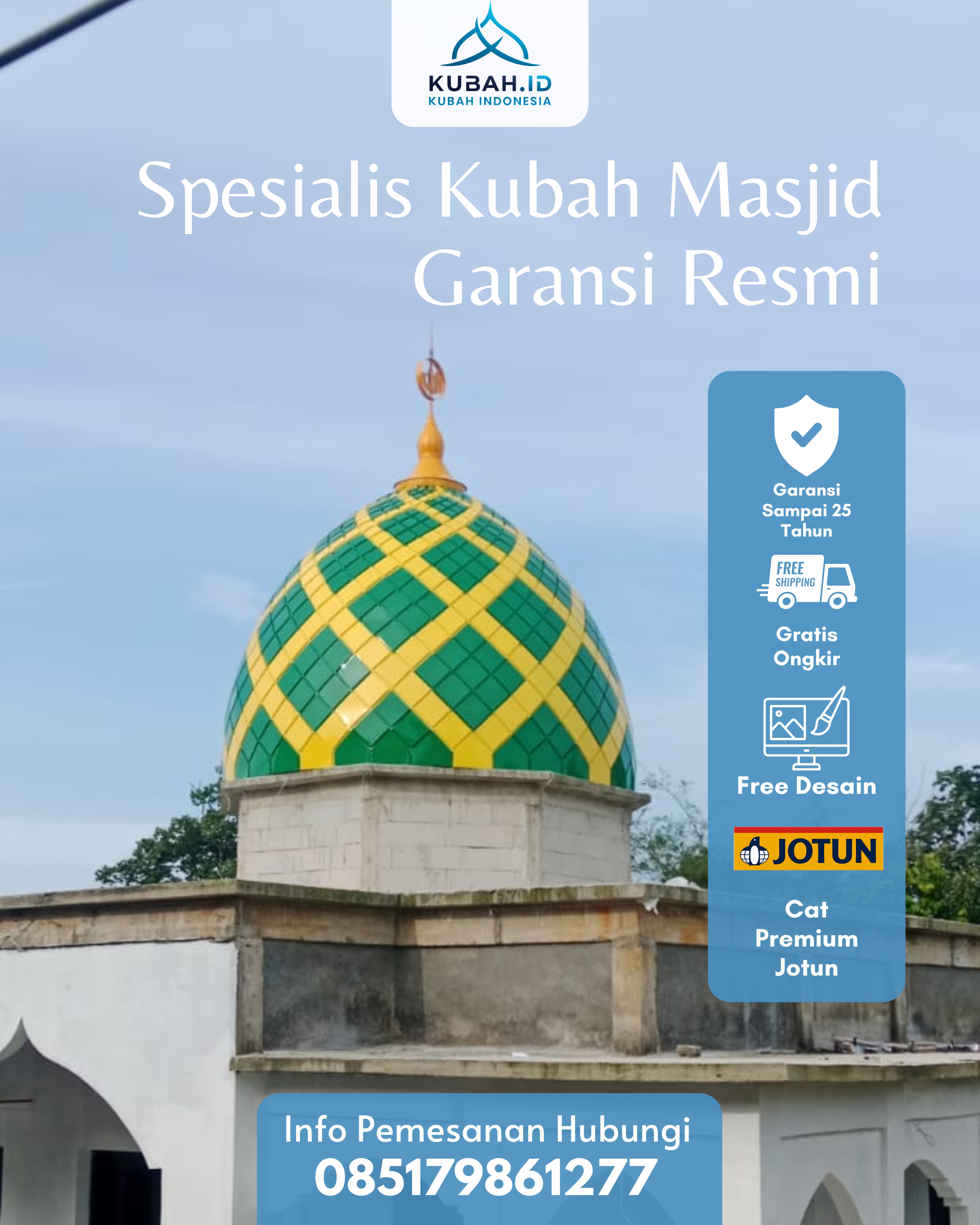 KUBAH MASJID HARGA TERJANGKAU DI KEC TANJUNG HARAPAN, KOTA SOLOK, SUMATERA BARAT (WA: 085179861277)
