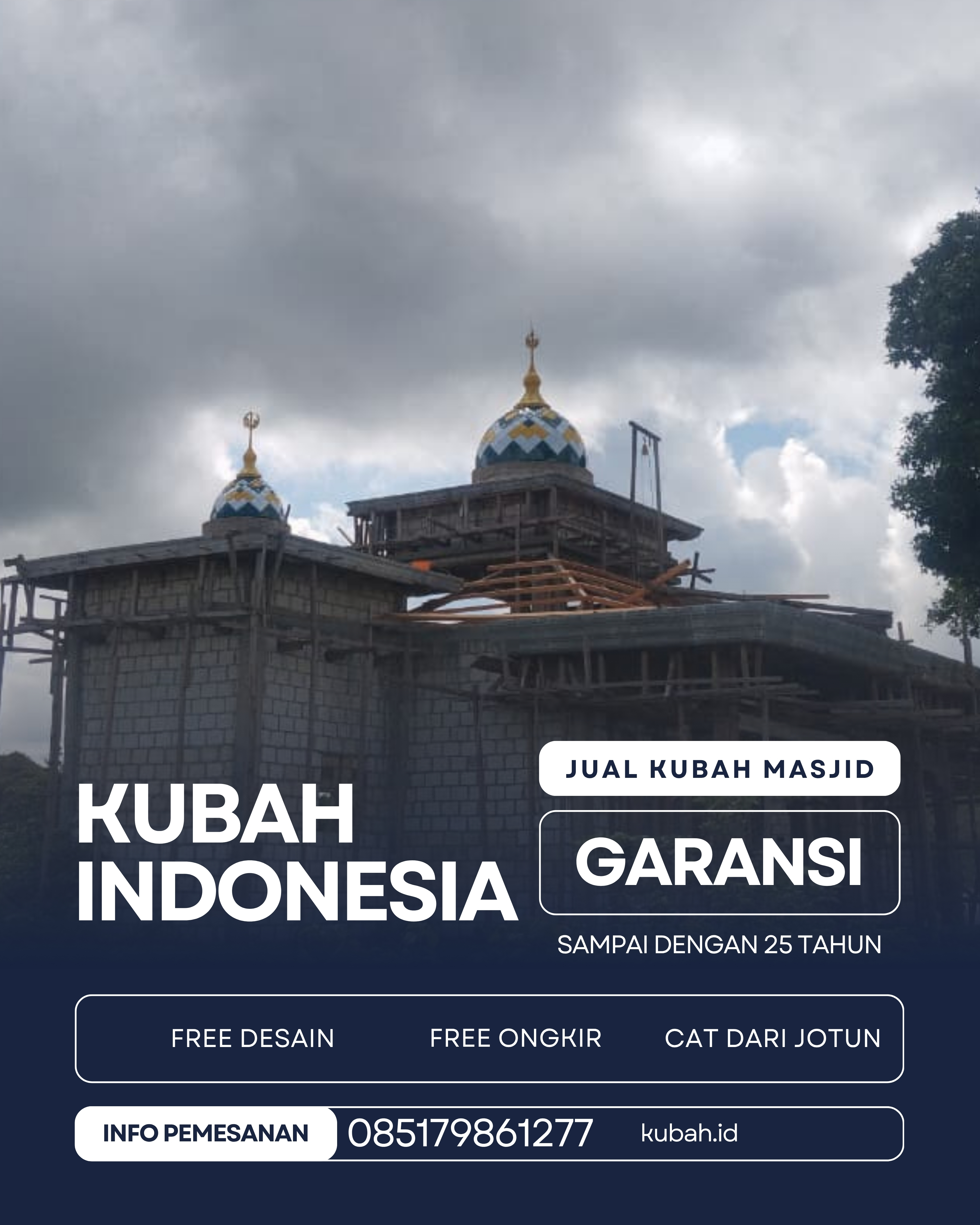 JUAL KUBAH MASJID PREMIUM DI KEC LUBUKLINGGAU UTARA I, KOTA LUBUKLINGGAU, SUMATERA SELATAN (WA: 085179861277)
