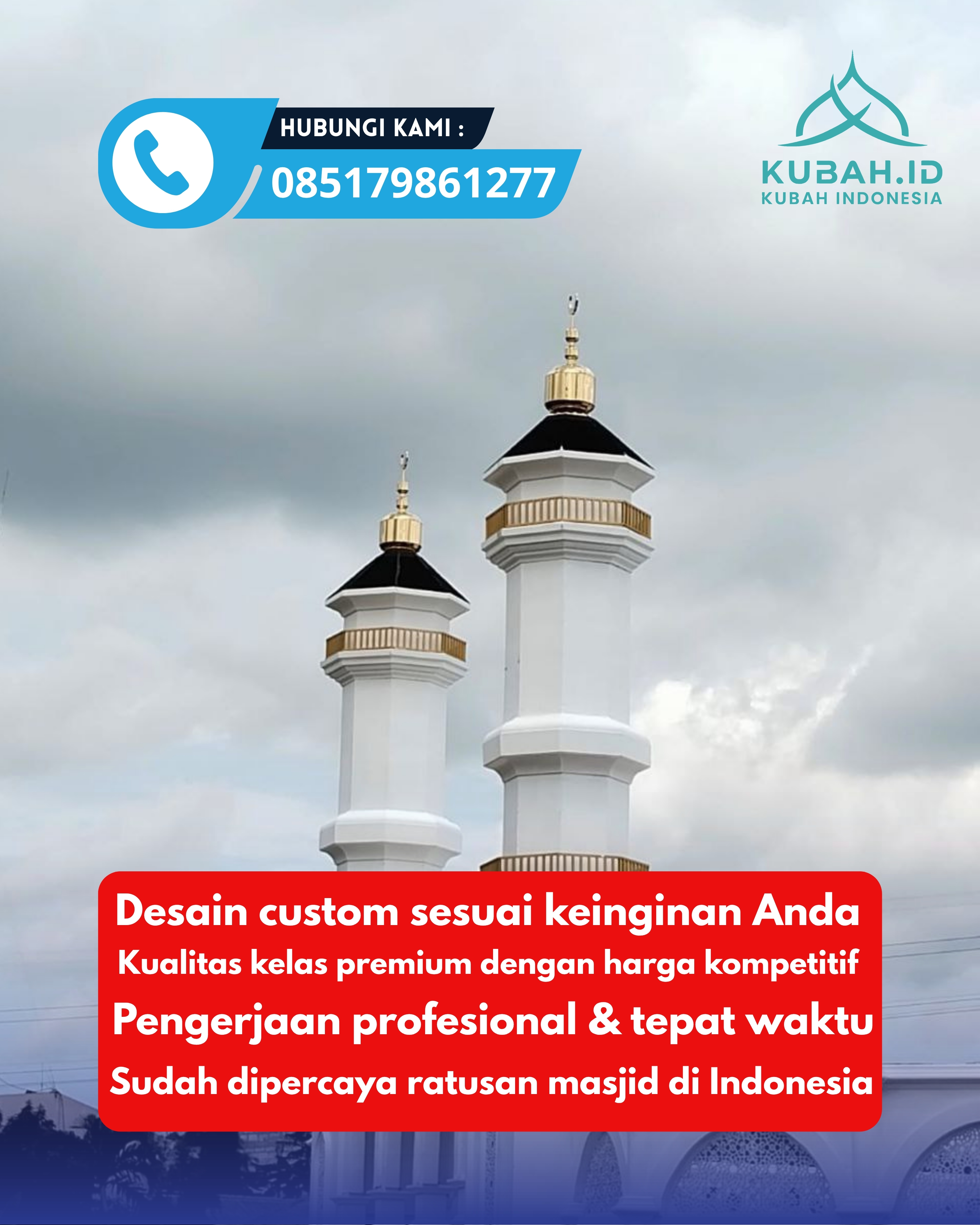 KUBAH MASJID DESAIN ELEGAN DI KEC KAMAL, KAB BANGKALAN, JATIM (WA: 085179861277)