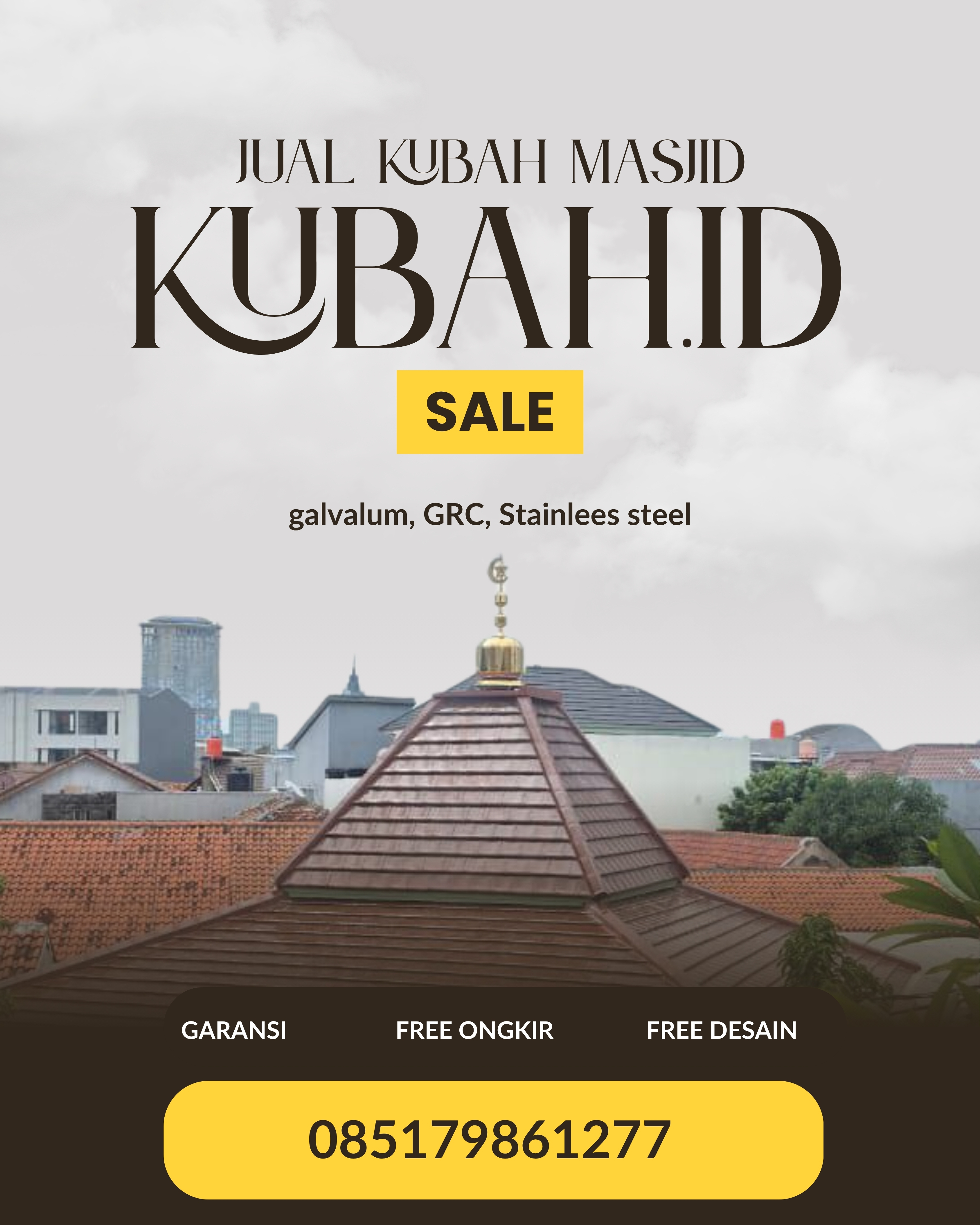PUSAT KUBAH MASJID BERKUALITAS DI KEC AIR SUGIHAN, KAB OGAN KOMERING ILIR, SUMATERA SELATAN (WA: 085179861277)