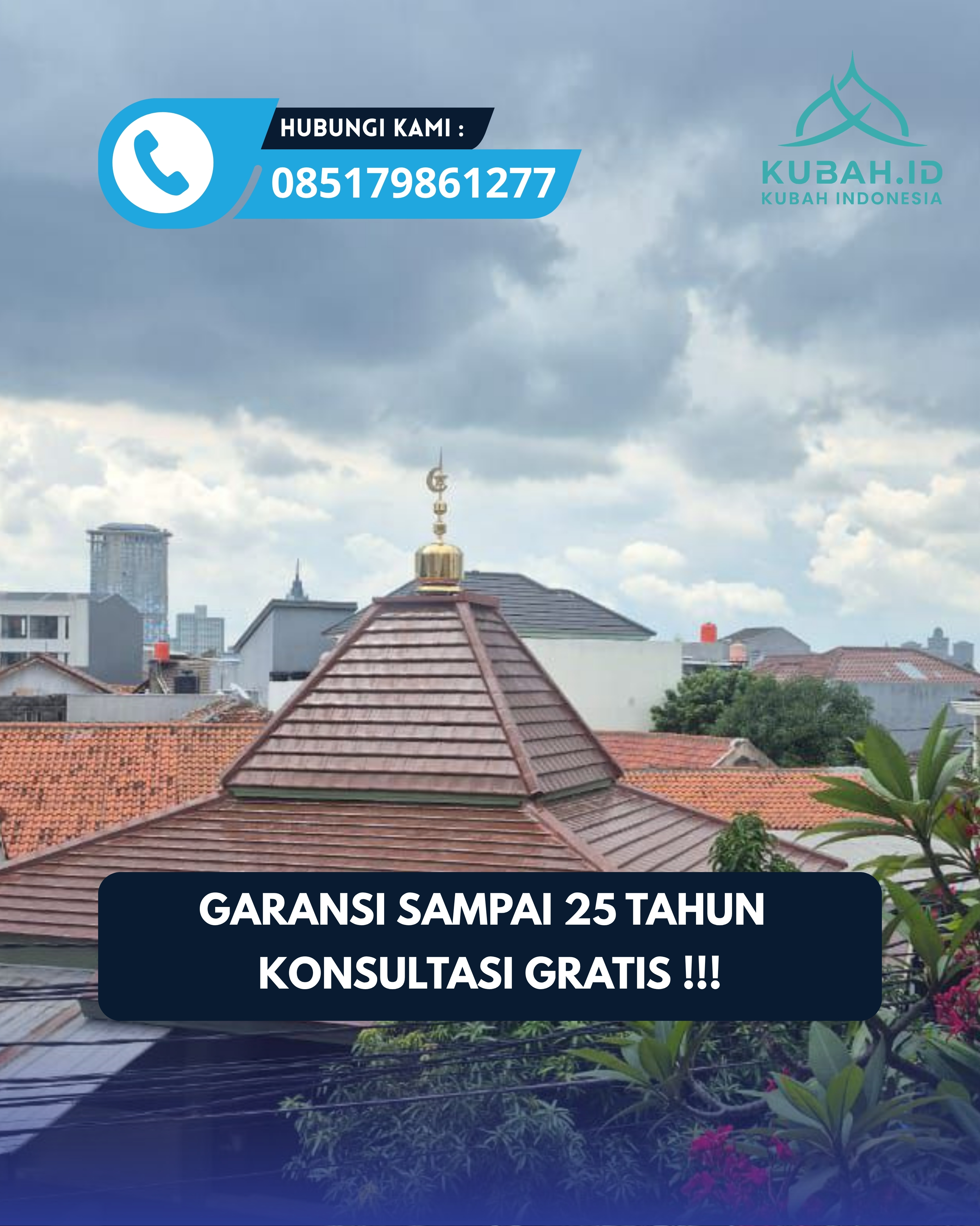 KUBAH MASJID HARGA TERJANGKAU DI KEC LAMONGAN, KAB LAMONGAN, JATIM (WA: 085179861277)