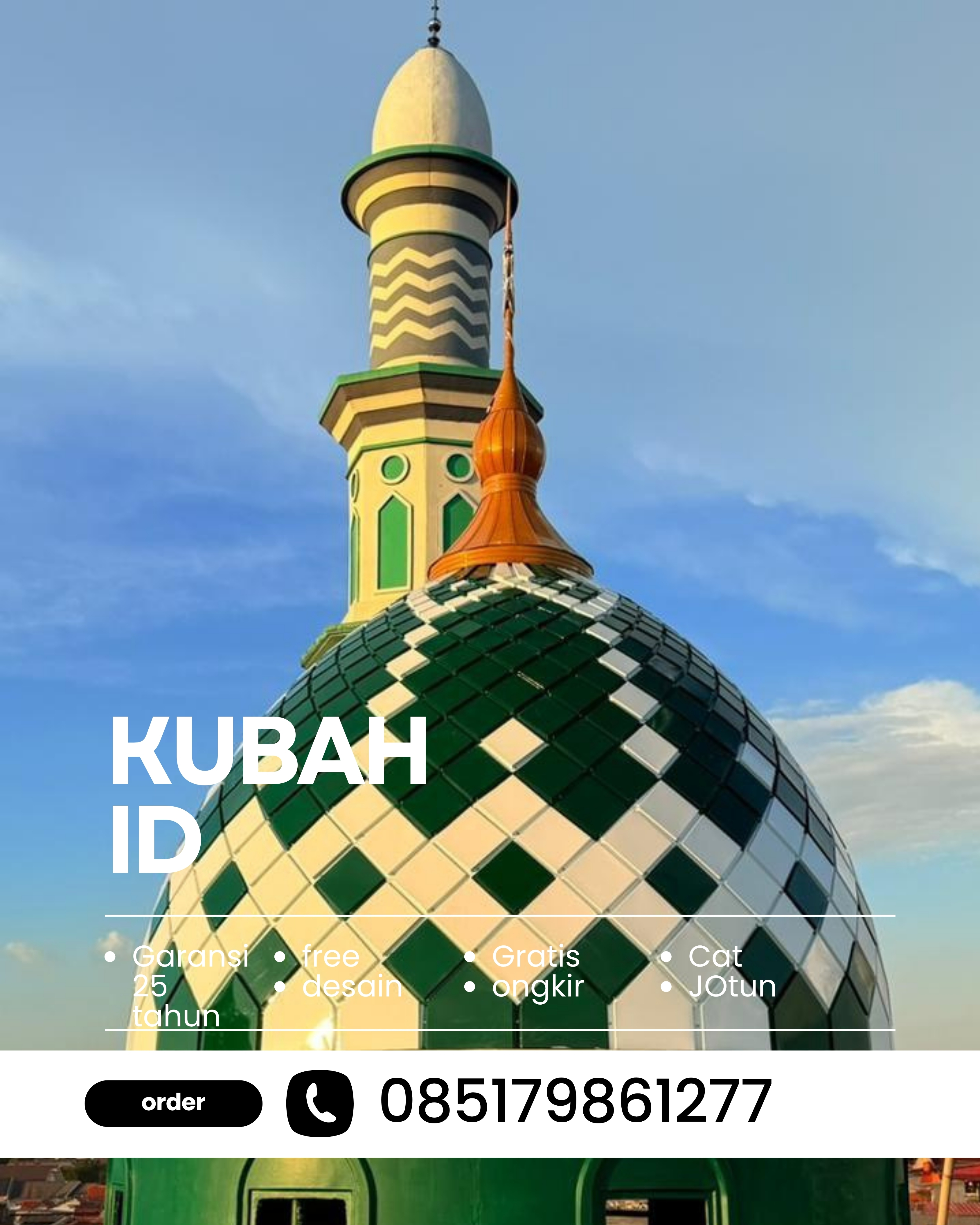 KUBAH MASJID HARGA TERJANGKAU DI KEC SUKADANA, KAB LAMPUNG TIMUR, LAMPUNG (WA: 085179861277)