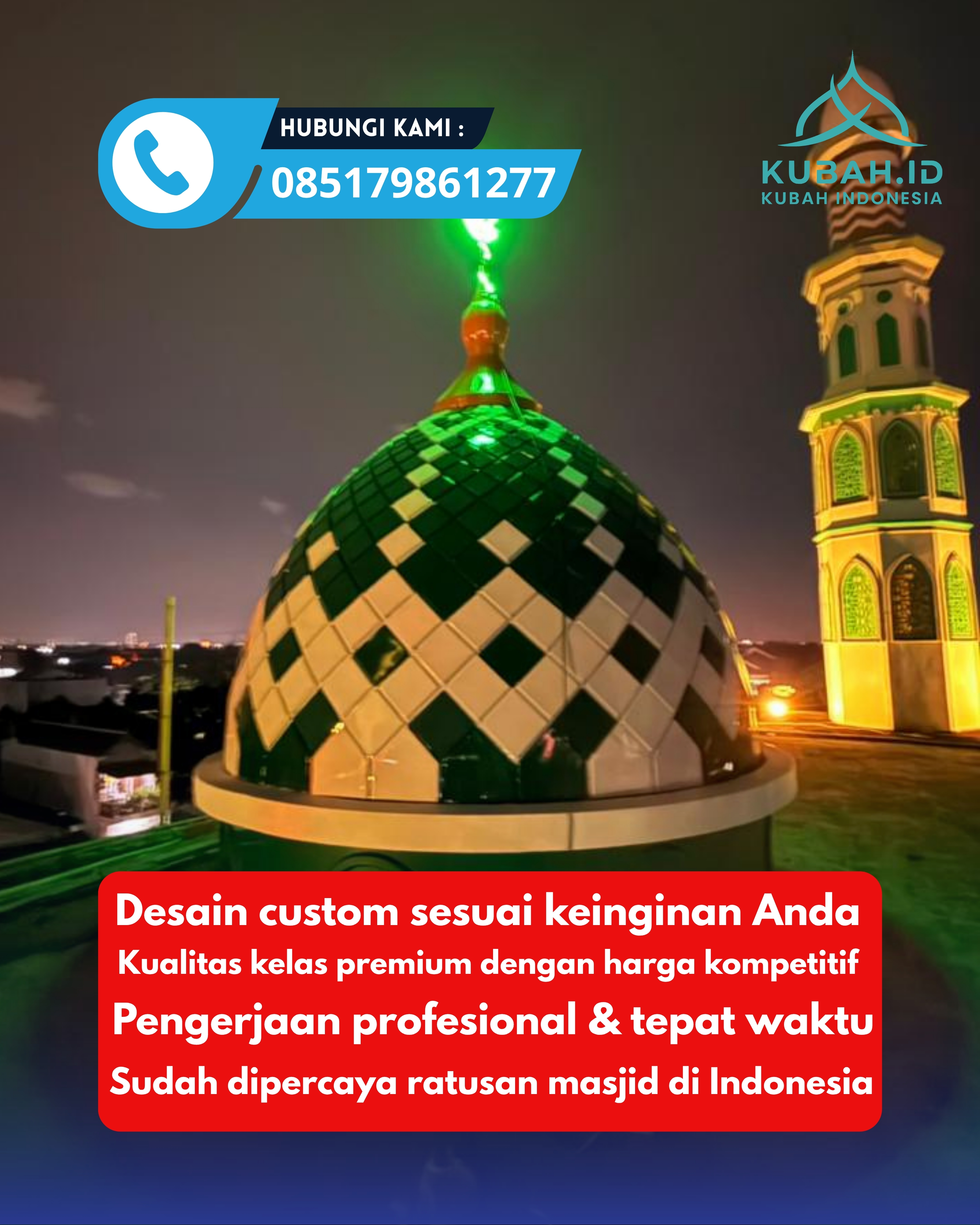 KUBAH MASJID HARGA TERJANGKAU DI KEC MUARA SABAK TIMUR, KAB TANJUNG JABUNG TIMUR, JAMBI (WA: 085179861277)