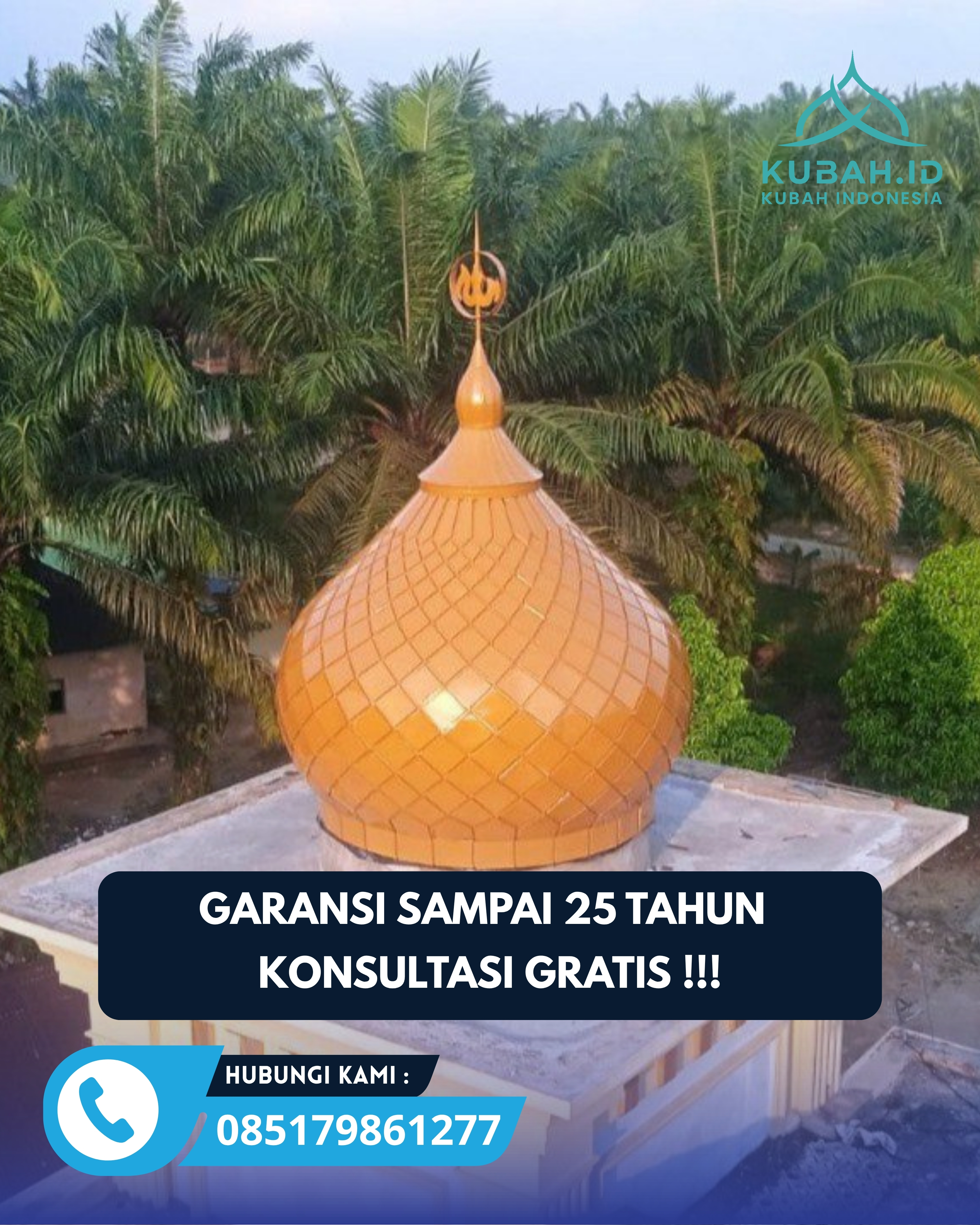 PRODUSEN KUBAH MASJID EKSKLUSIF DI KEC KARANGANYAR, KAB KARANGANYAR, JATENG (WA: 085179861277)