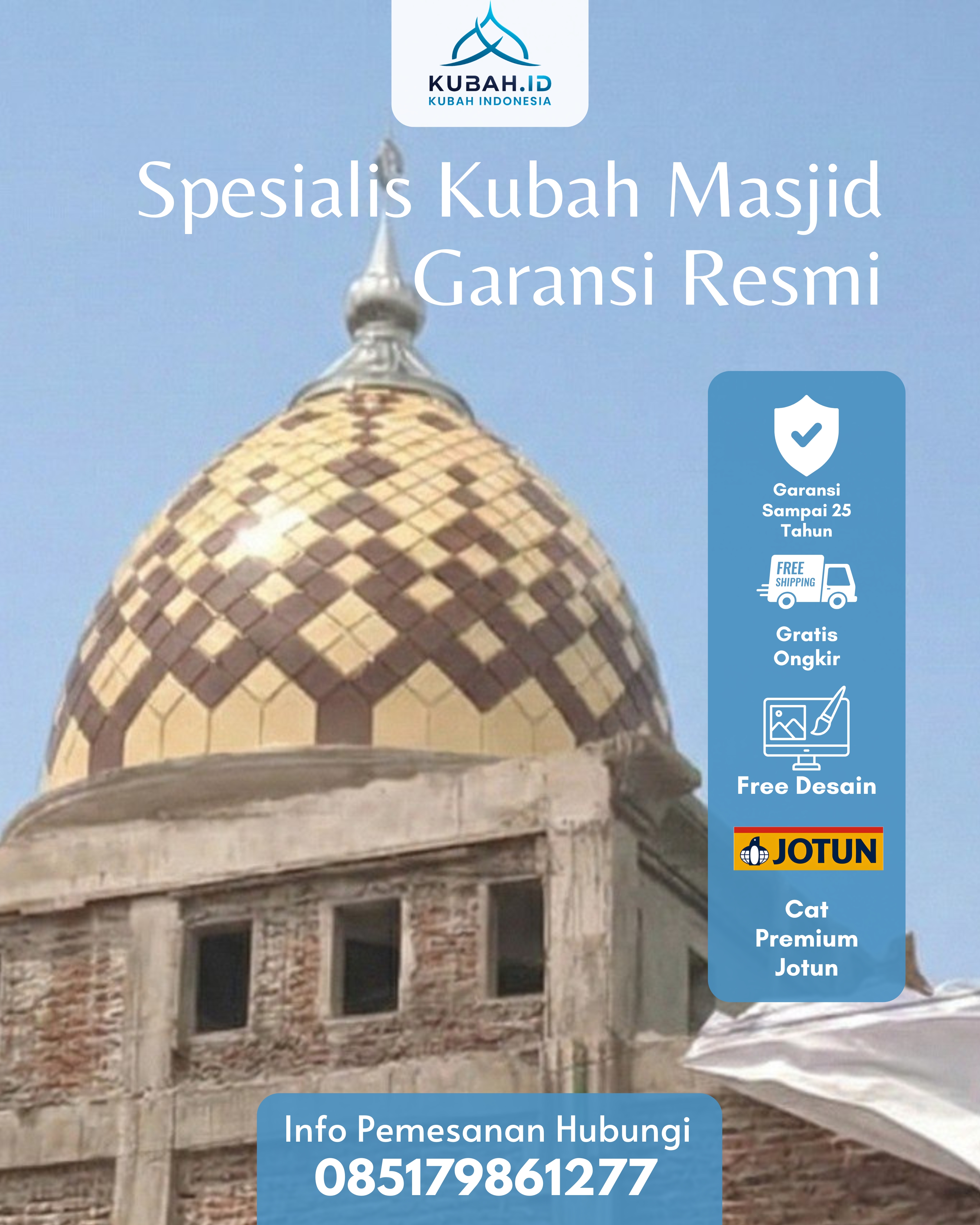 PRODUSEN KUBAH MASJID EKSKLUSIF DI KEC LUBUK BASUNG, KAB AGAM, SUMATERA BARAT (WA: 085179861277)