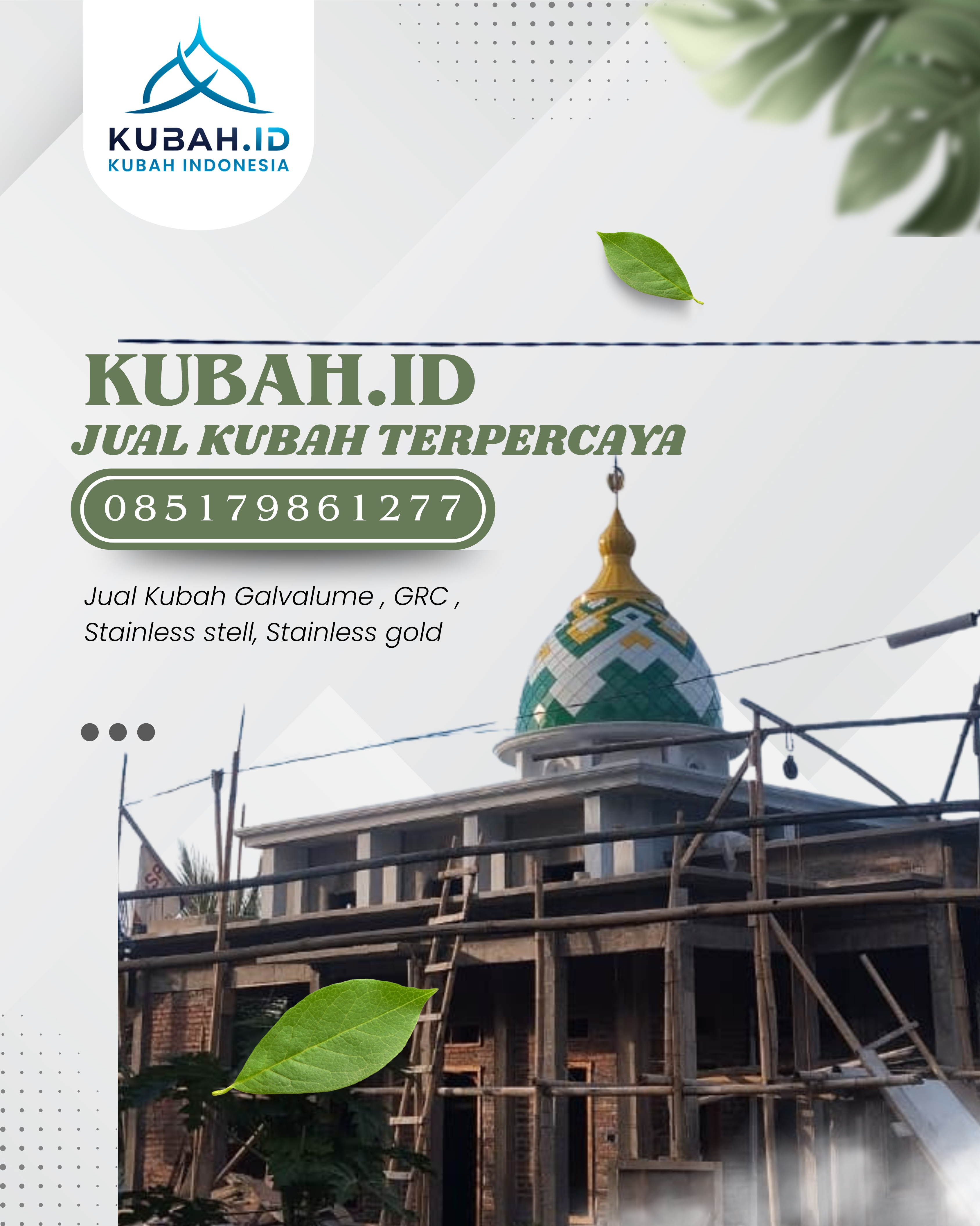 PUSAT KUBAH MASJID BERKUALITAS DI KEC MEDAN DELI, KOTA MEDAN, SUMATERA UTARA (WA: 085179861277)