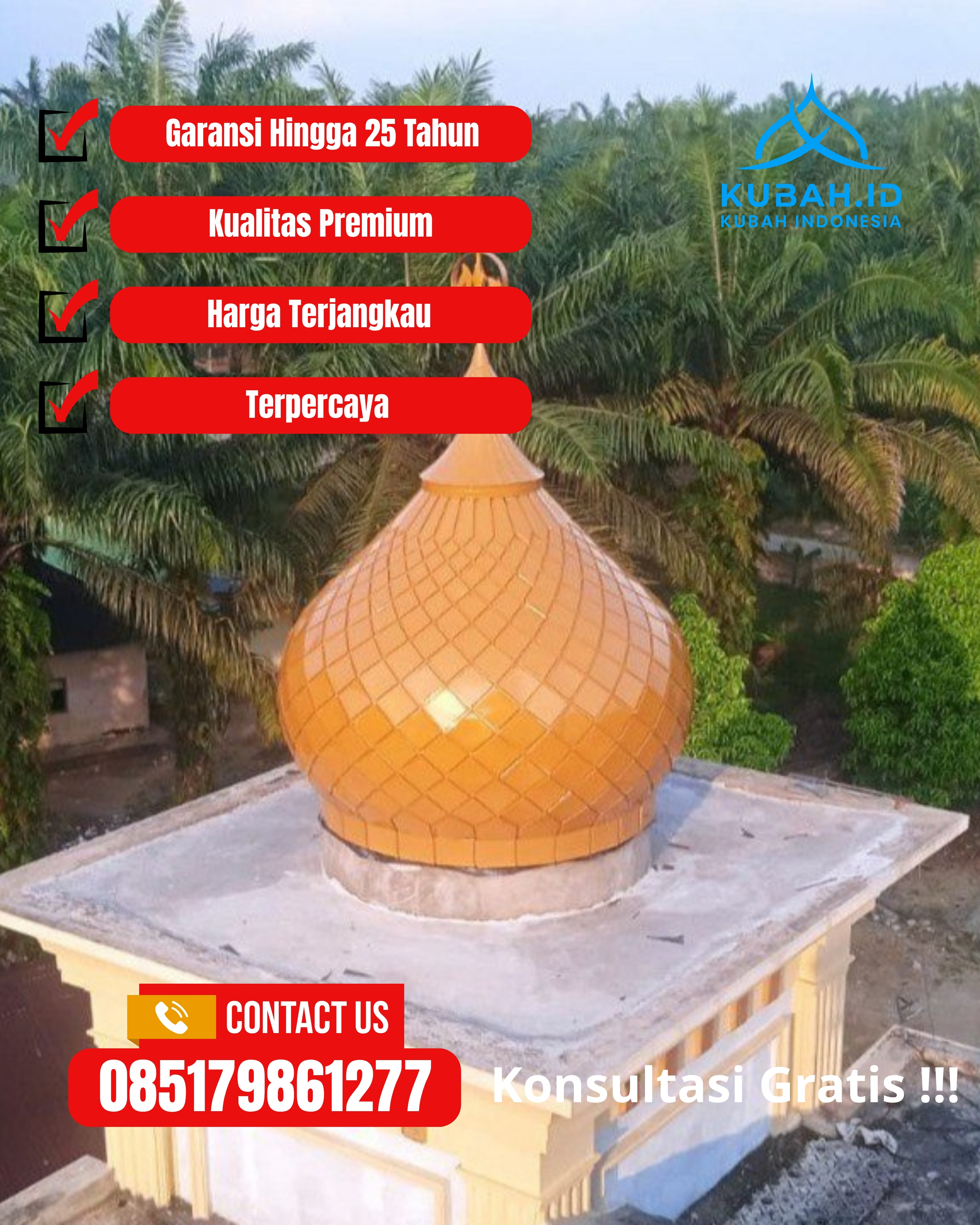 JUAL KUBAH MASJID TAHAN LAMA DI KEC SUKOHARJO, KAB SUKOHARJO, JATENG (WA: 085179861277)