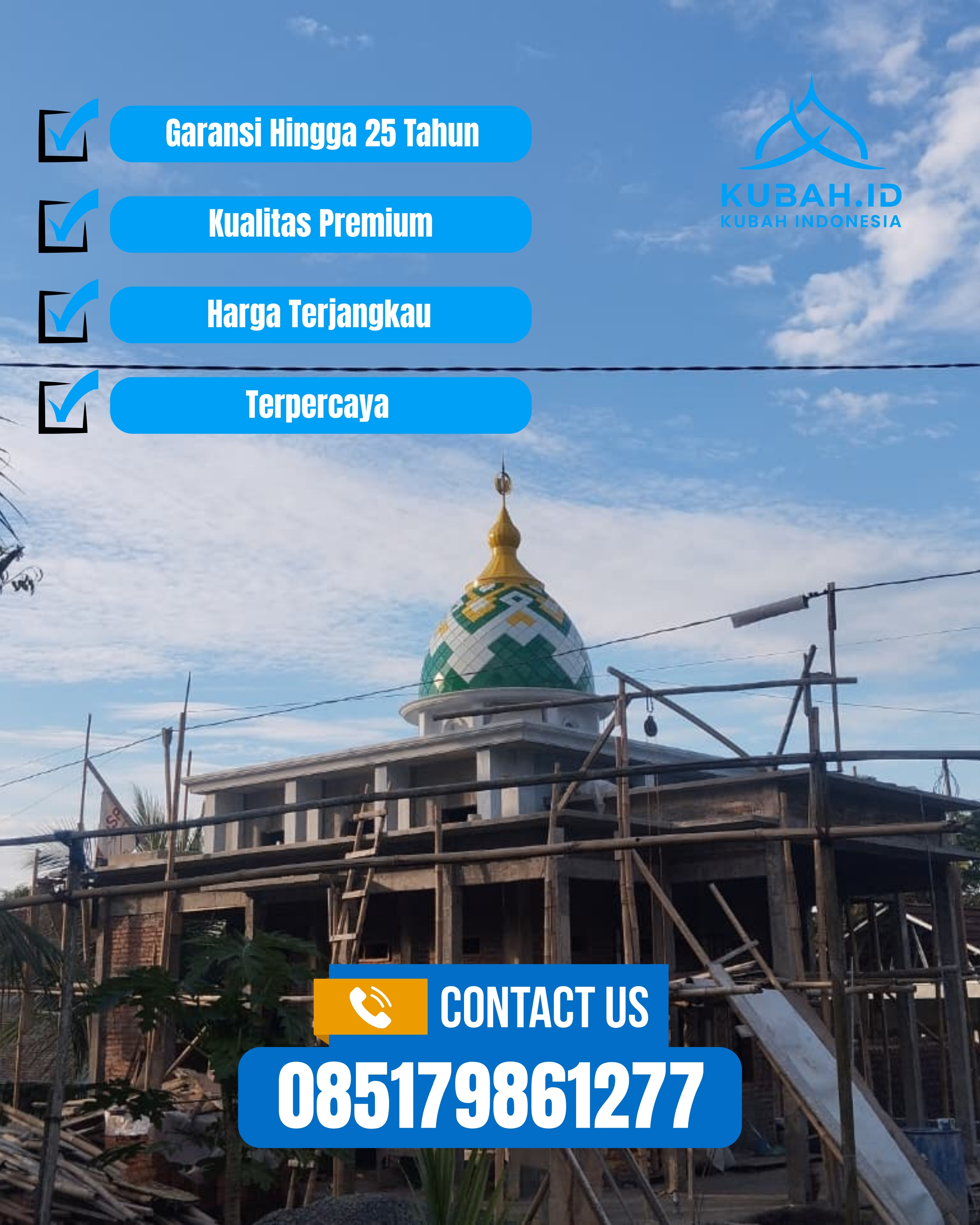 PUSAT KUBAH MASJID BERKUALITAS DI KEC BATURRADEN, KAB BANYUMAS, JATENG (WA: 085179861277)