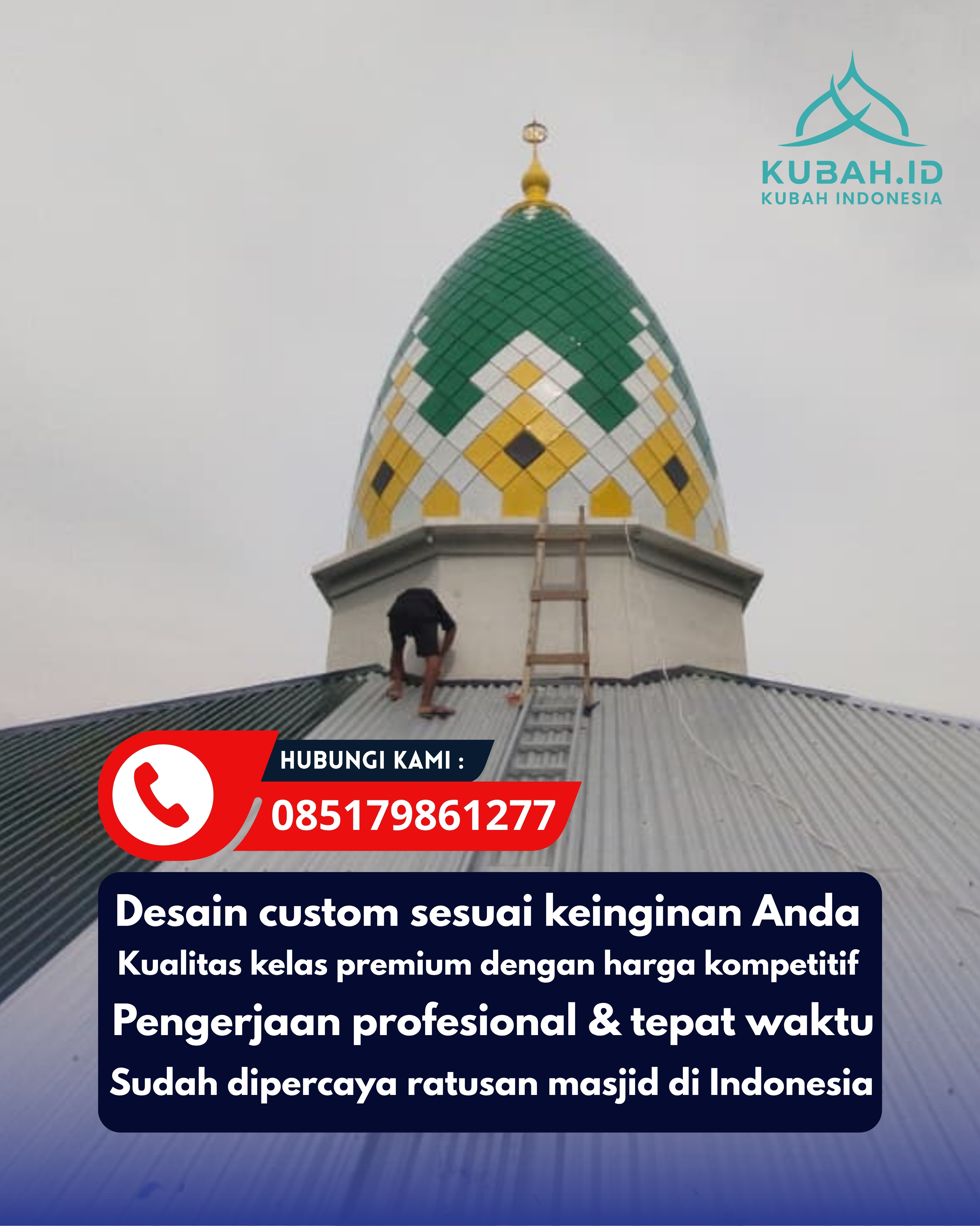 PUSAT KUBAH MASJID BERKUALITAS DI KEC PADALARANG, KAB BANDUNG BARAT, JABAR (WA: 085179861277)