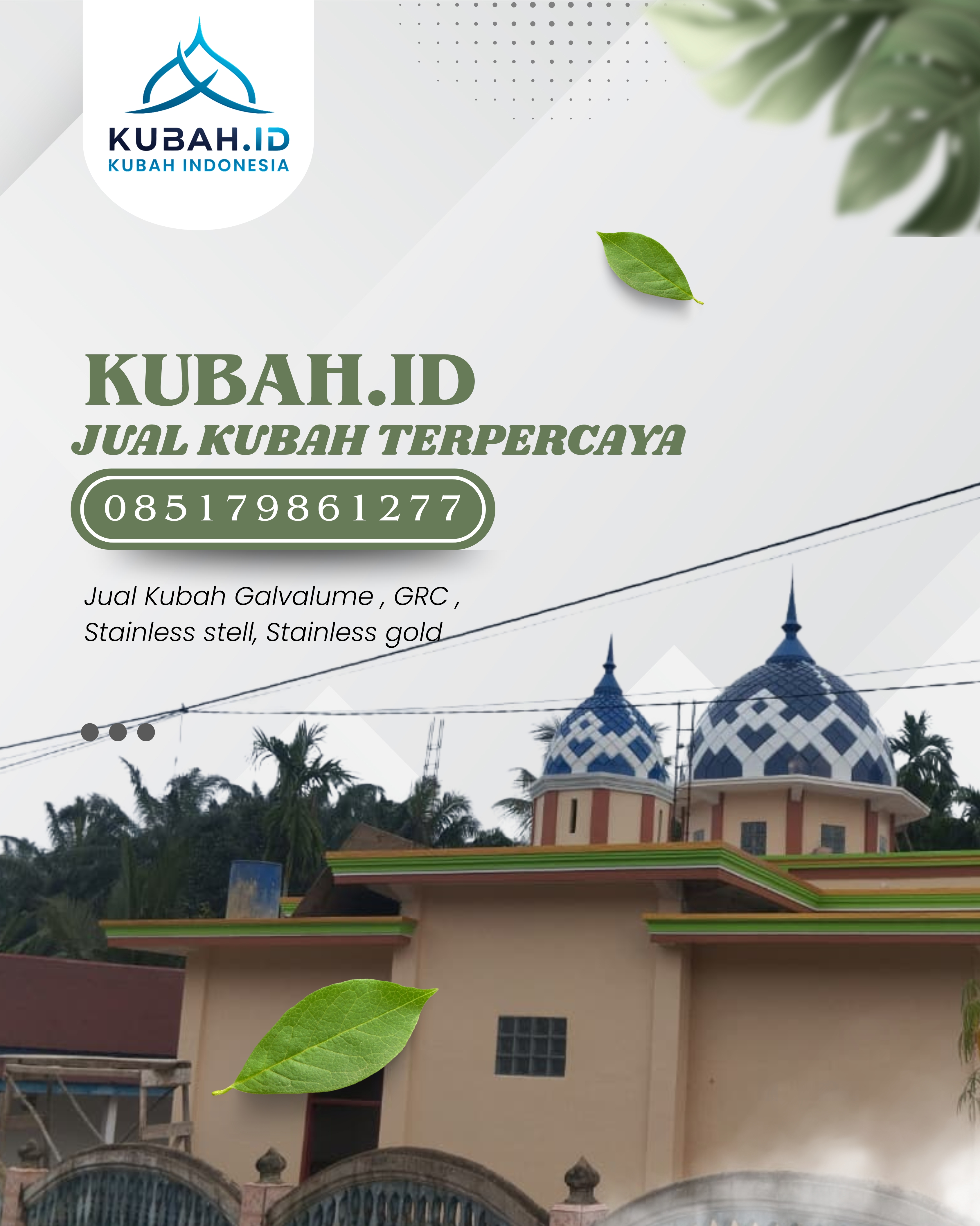 JUAL KUBAH MASJID PREMIUM DI KEC BINJAI KOTA, KOTA BINJAI, SUMATERA UTARA (WA: 085179861277)