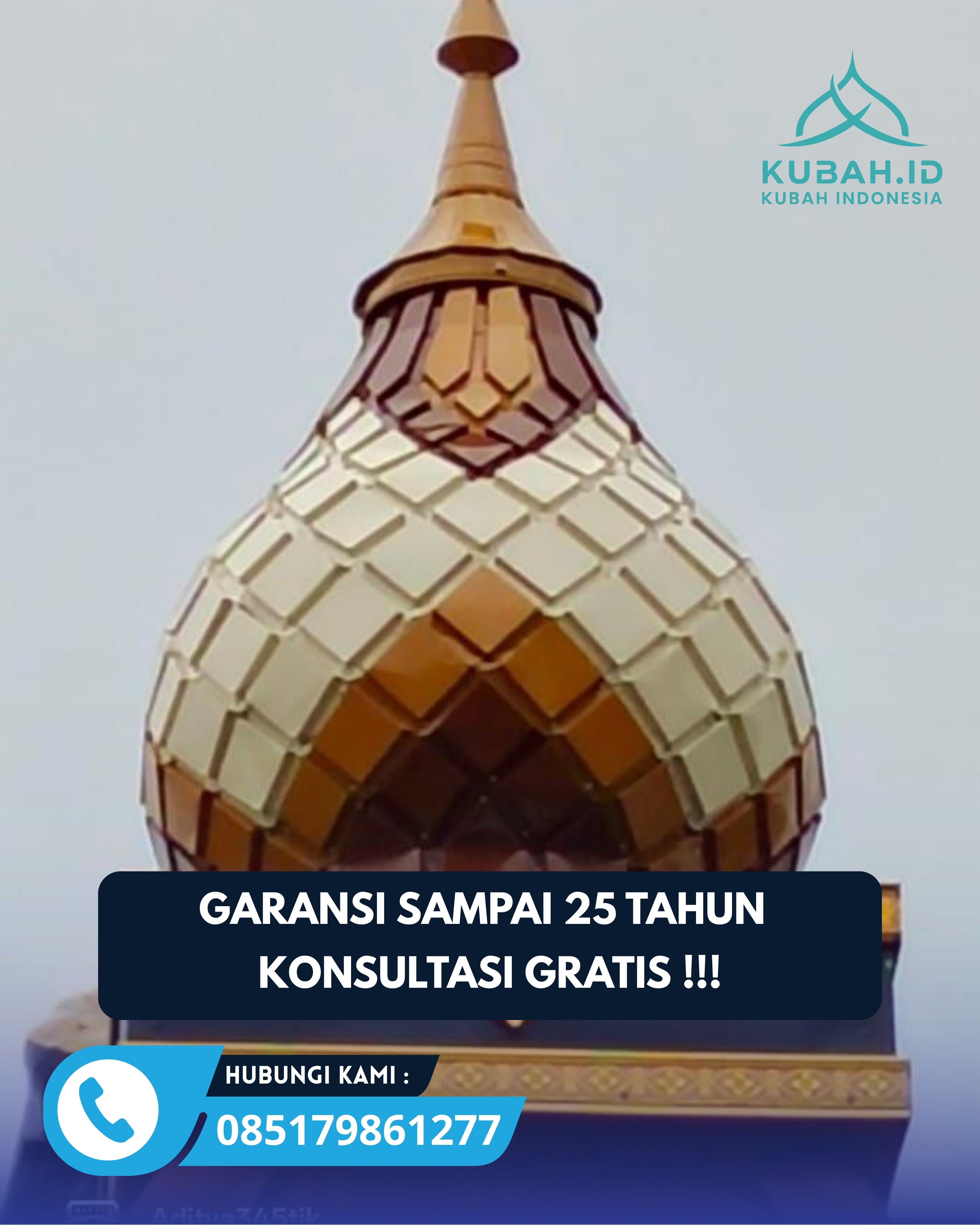 PUSAT KUBAH MASJID BERKUALITAS DI KEC MANYAR, KAB GRESIK, JATIM (WA: 085179861277)