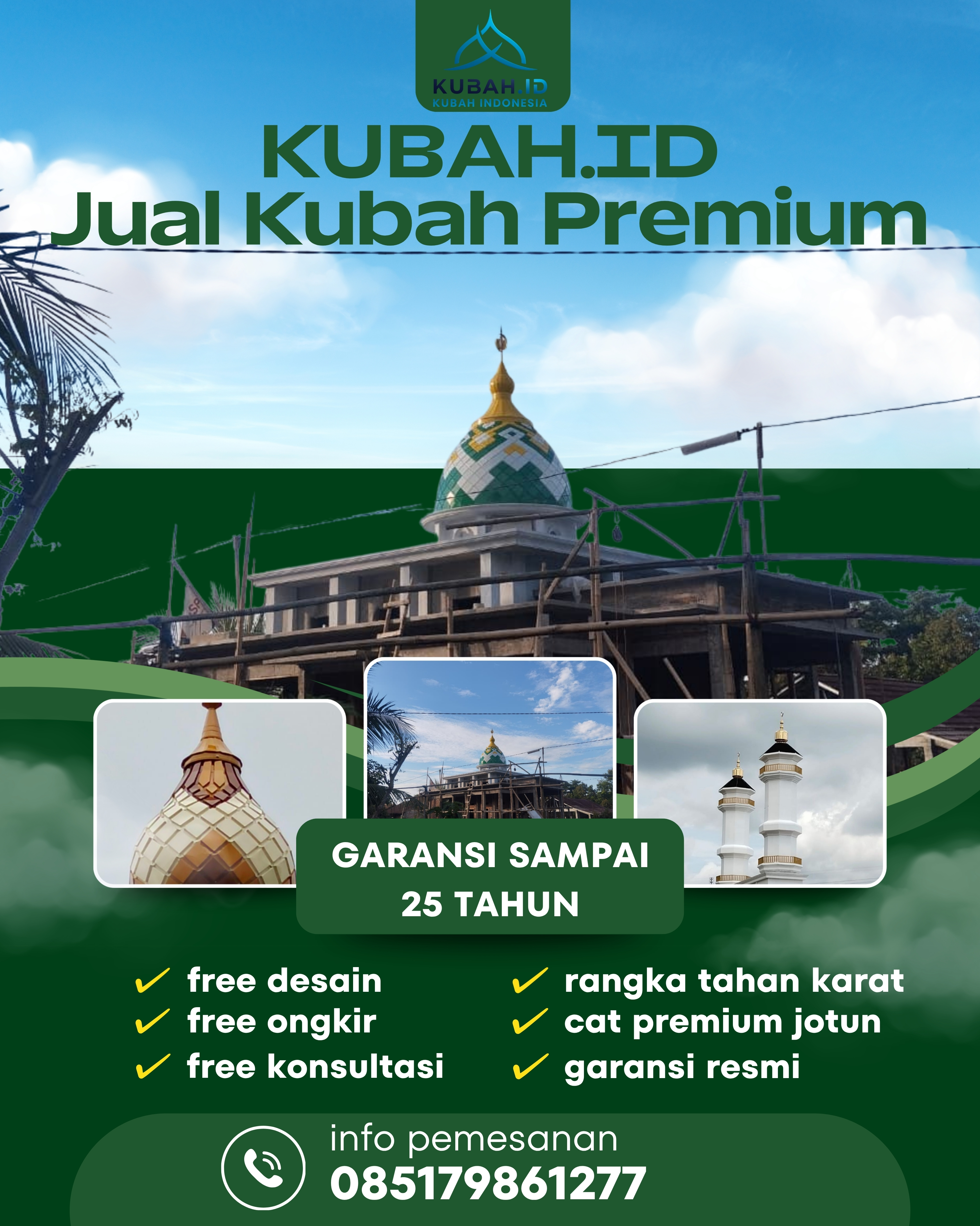 PUSAT KUBAH MASJID BERKUALITAS DI KEC DELI TUA, KAB DELI SERDANG, SUMATERA UTARA (WA: 085179861277)