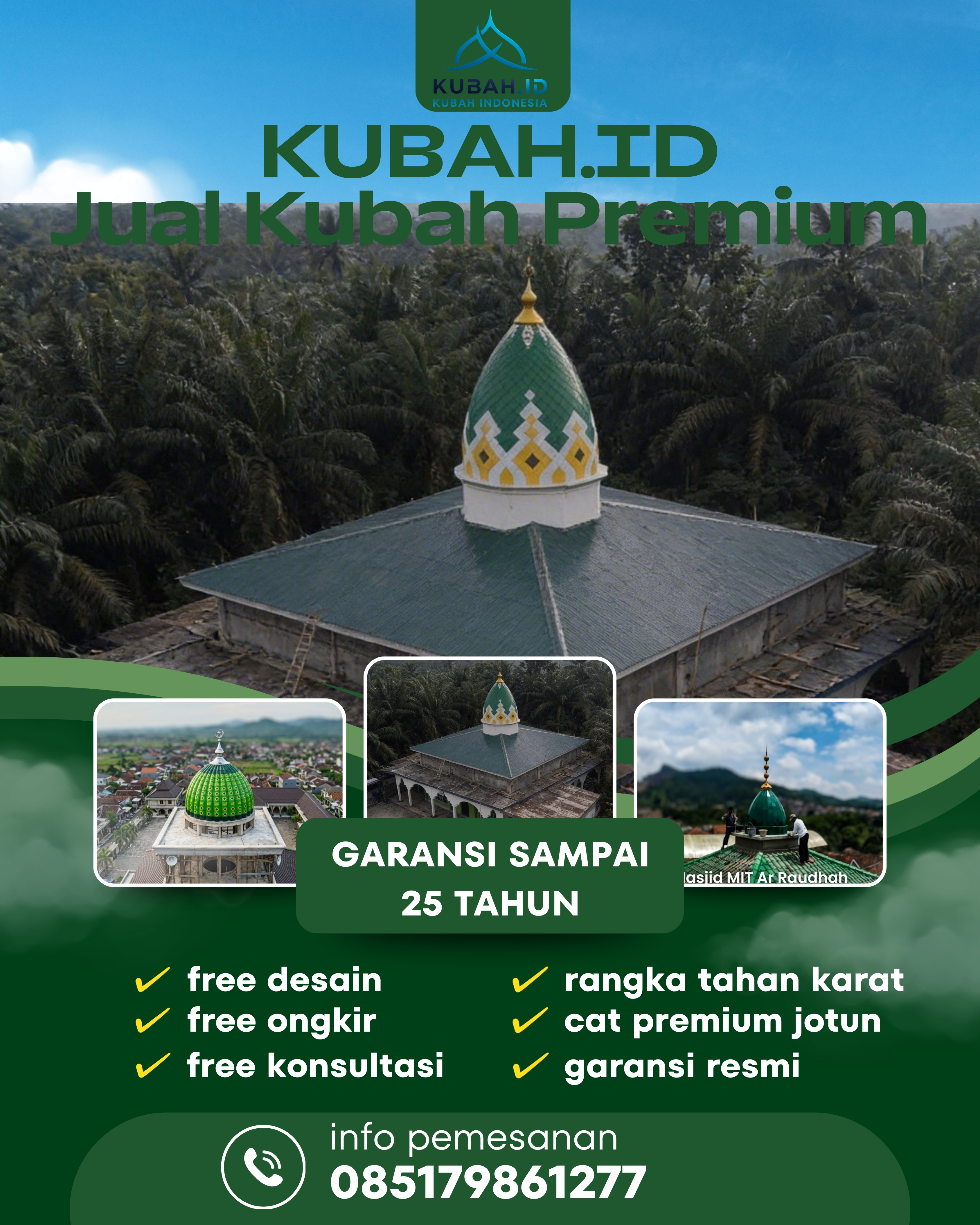 PRODUSEN KUBAH MASJID EKSKLUSIF DI KEC GALANG, KAB DELI SERDANG, SUMATERA UTARA (WA: 085179861277)