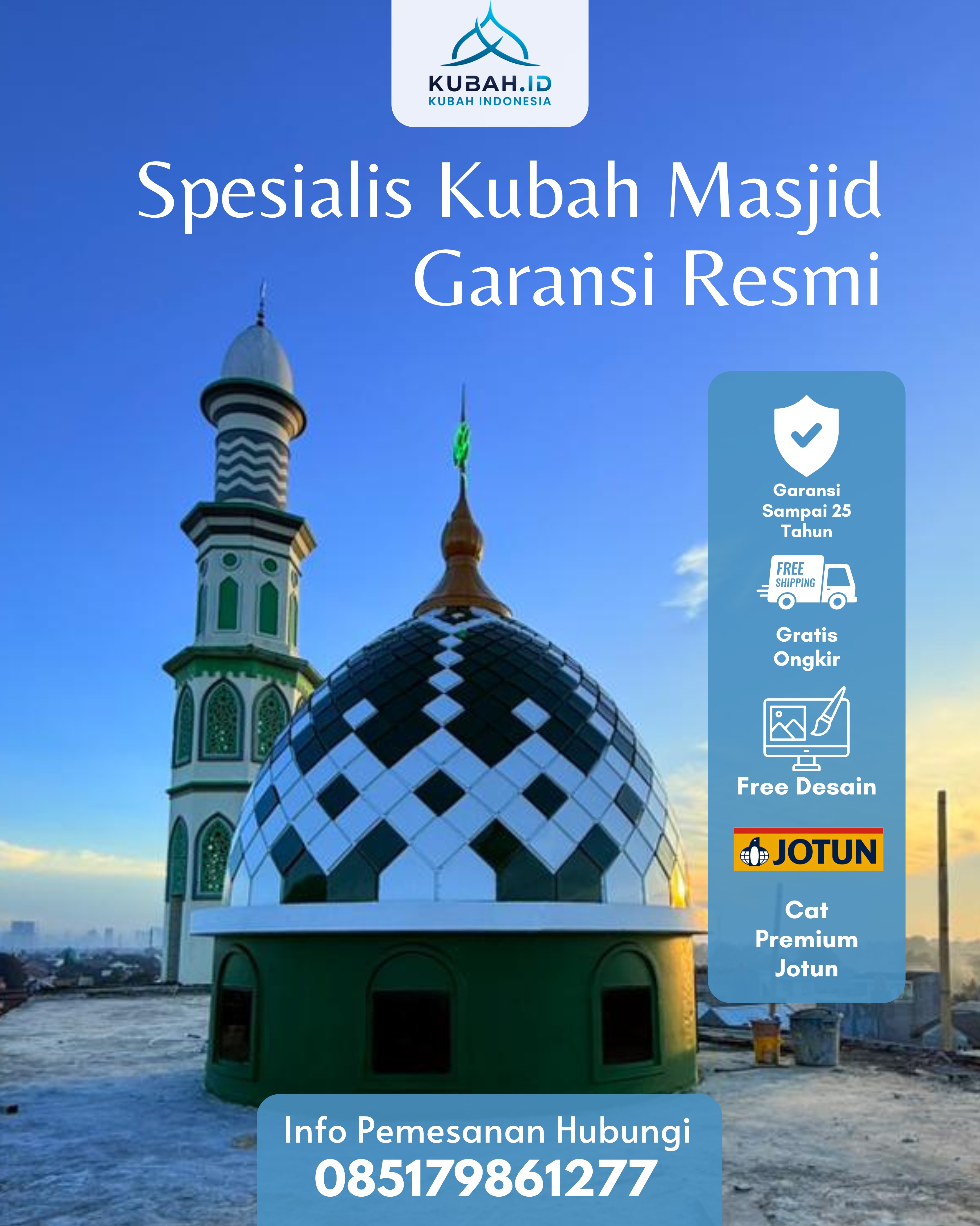 SPESIALIS KUBAH MASJID GARANSI RESMI DI KEC NANGGALO, KOTA PADANG, SUMATERA BARAT (WA: 085179861277)