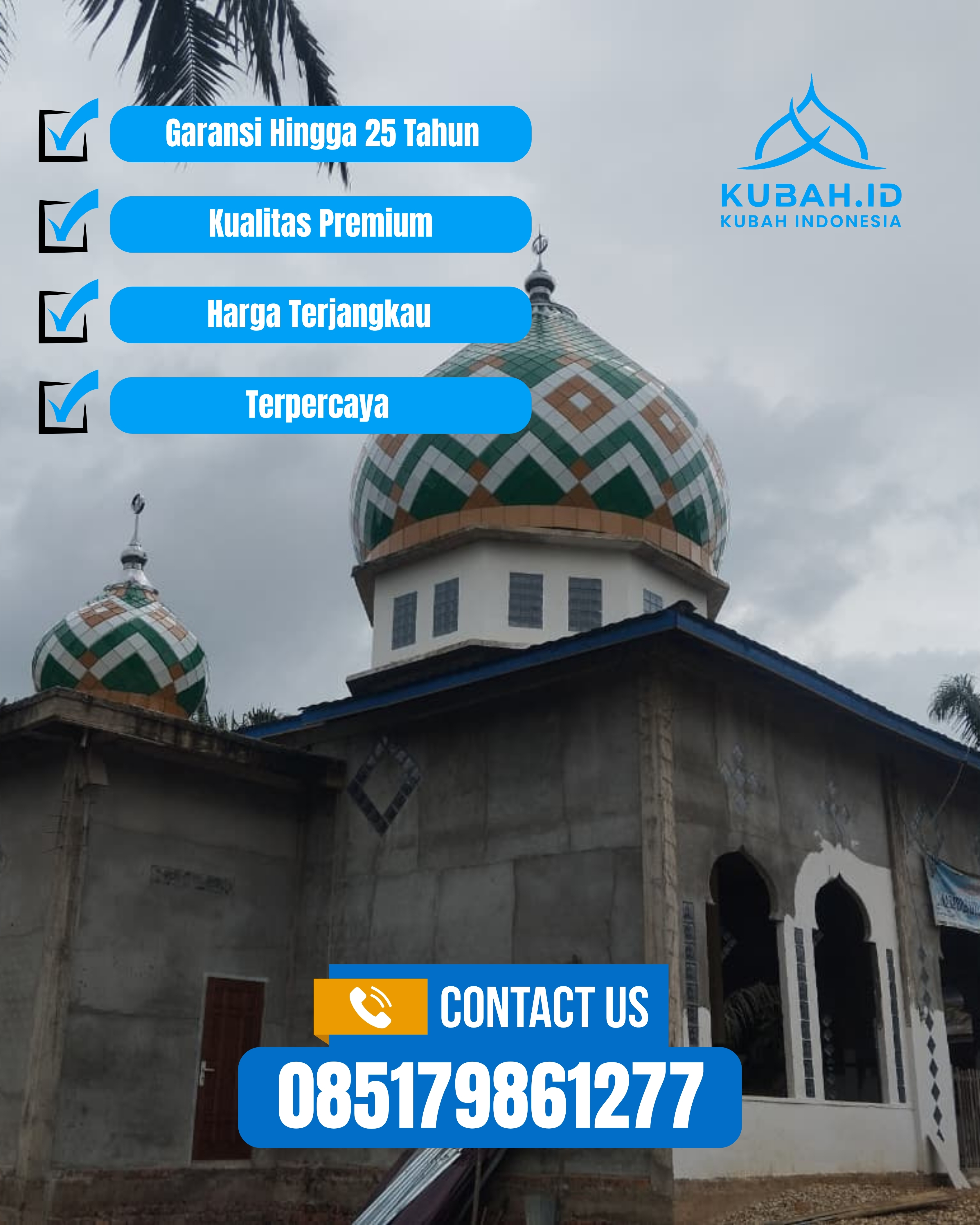 PRODUSEN KUBAH MASJID EKSKLUSIF DI KEC JOMBANG, KAB JOMBANG, JATIM (WA: 085179861277)