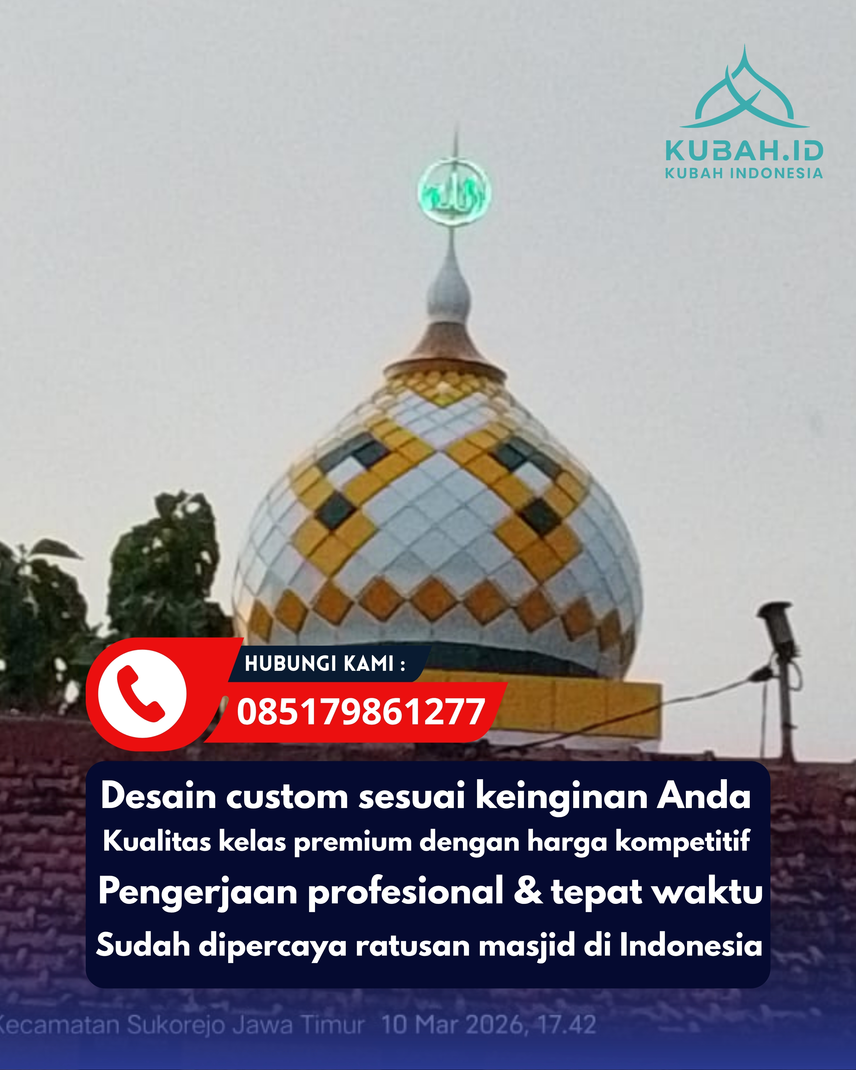 JUAL KUBAH MASJID TAHAN LAMA DI KEC KLOJEN, KOTA MALANG, JATIM (WA: 085179861277)