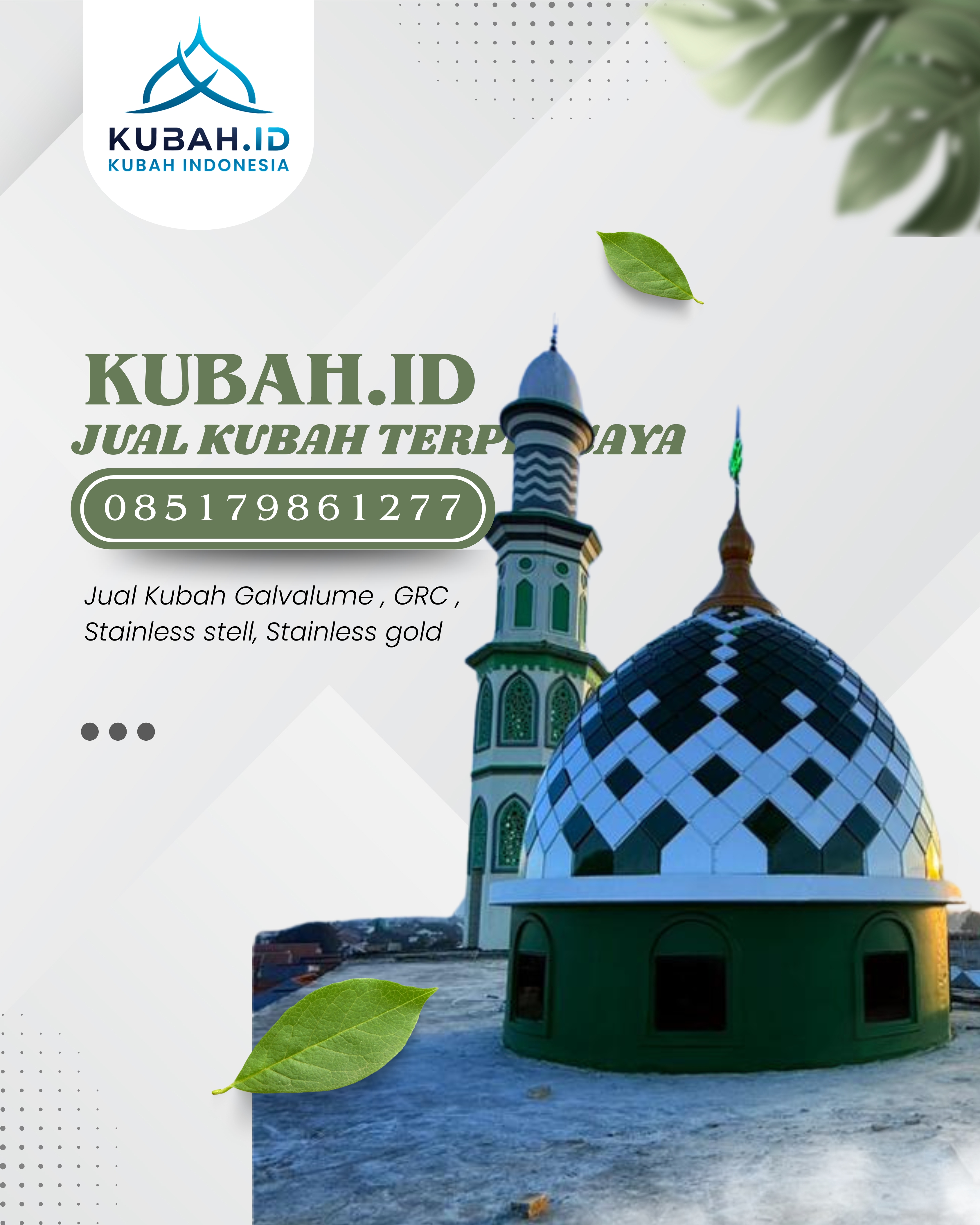 KUBAH MASJID DESAIN ELEGAN DI KEC SIANTAR UTARA, KOTA PEMATANGSIANTAR, SUMATERA UTARA (WA: 085179861277)