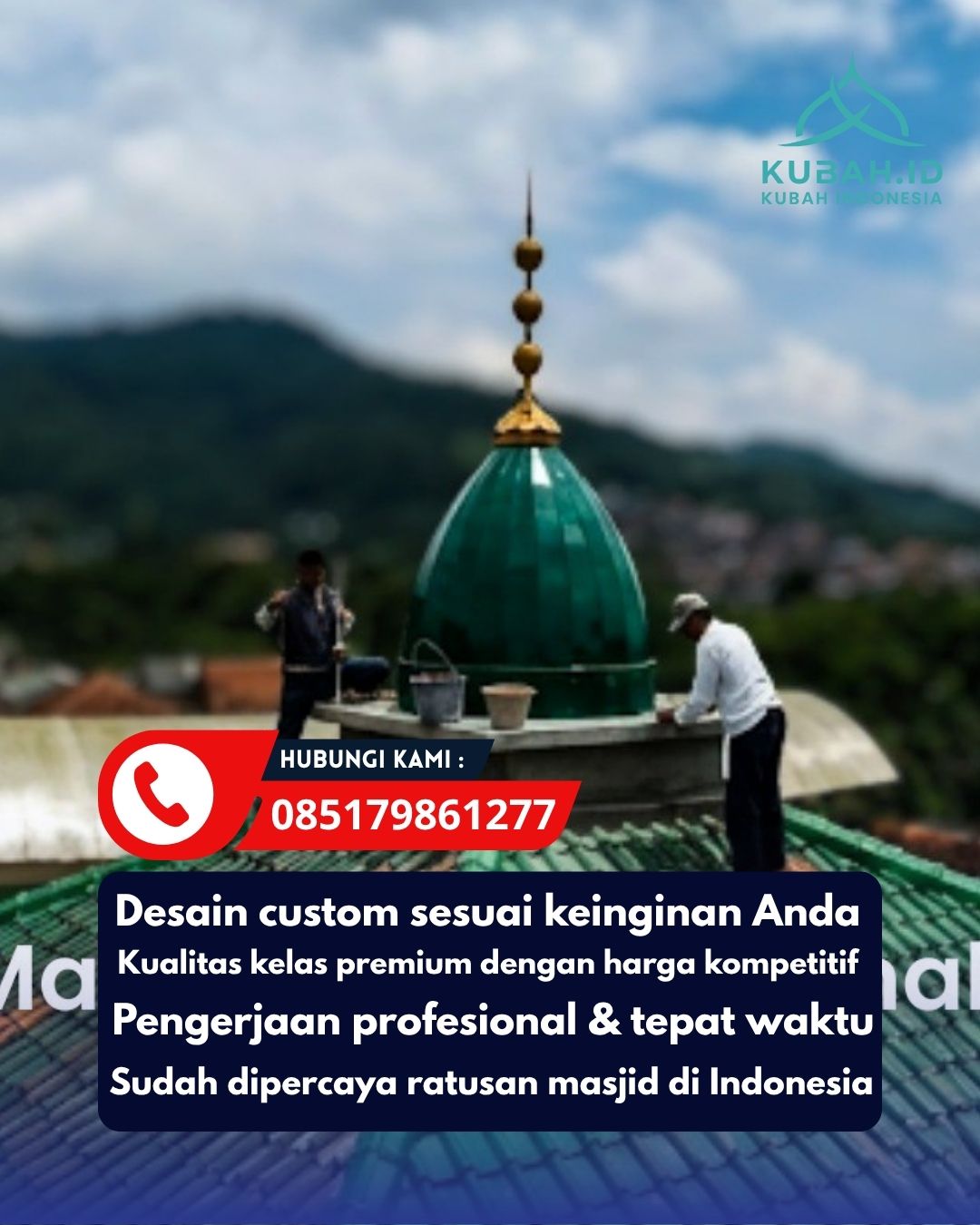 KUBAH MASJID HARGA TERJANGKAU DI KEC MOJOROTO, KOTA KEDIRI, JATIM (WA: 085179861277)