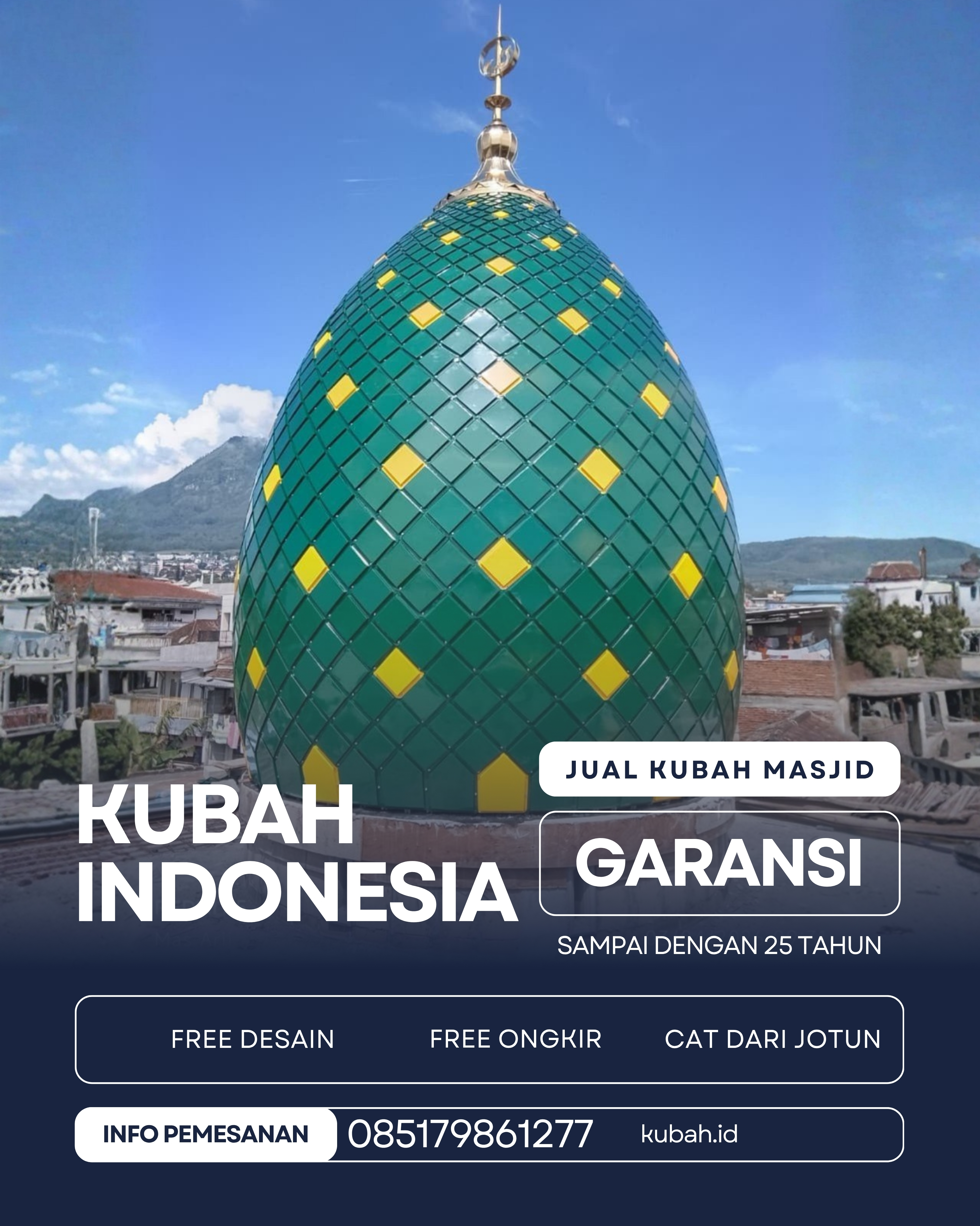 PABRIK KUBAH MASJID MODERN DI KEC BANYUASIN II, KAB BANYUASIN, SUMATERA SELATAN (WA: 085179861277)