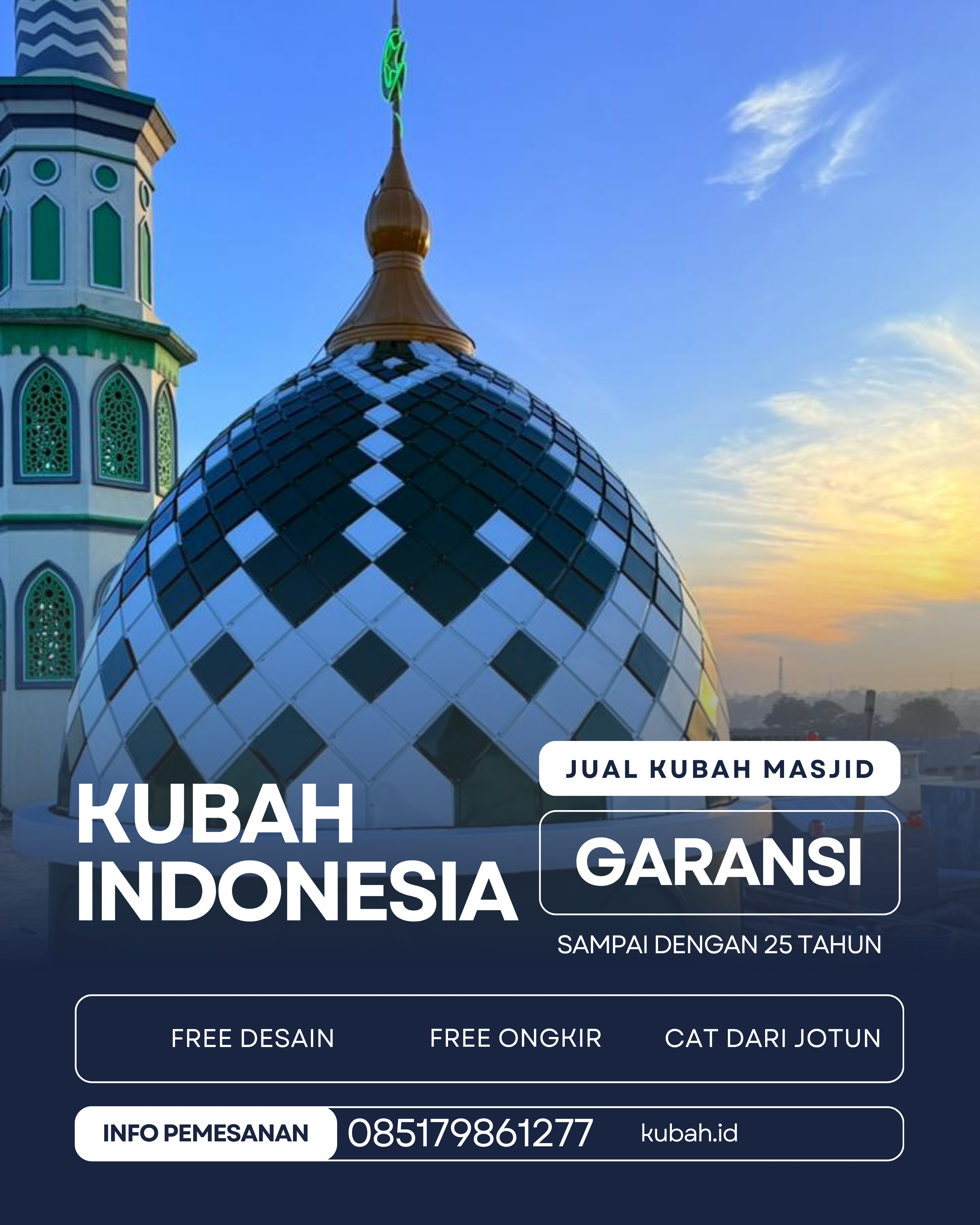 PUSAT KUBAH MASJID BERKUALITAS DI KEC SEBERANG ULU II, KOTA PALEMBANG, SUMATERA SELATAN (WA: 085179861277)