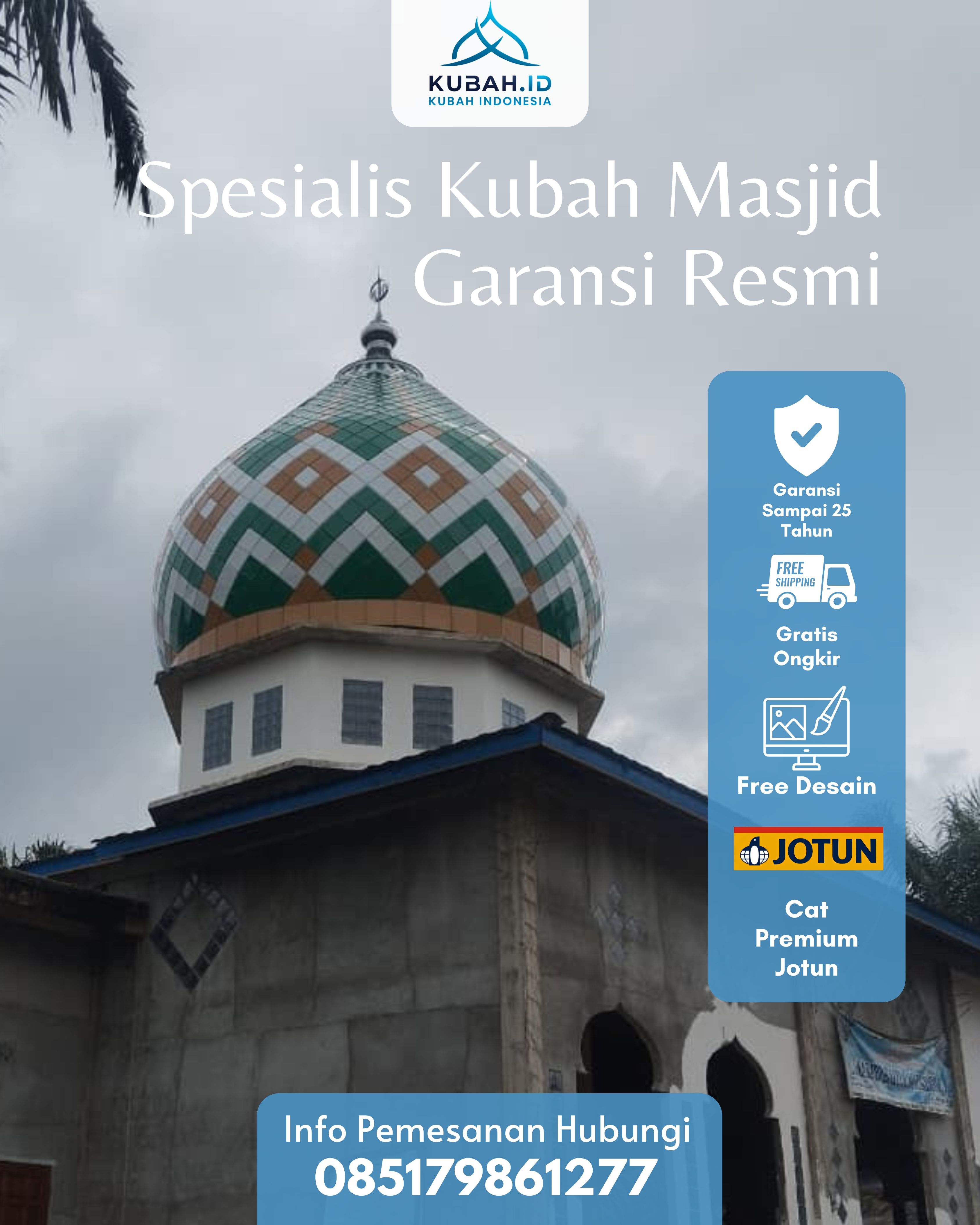 JUAL KUBAH MASJID PREMIUM DI KEC IV KOTO, KAB AGAM, SUMATERA BARAT (WA: 085179861277)