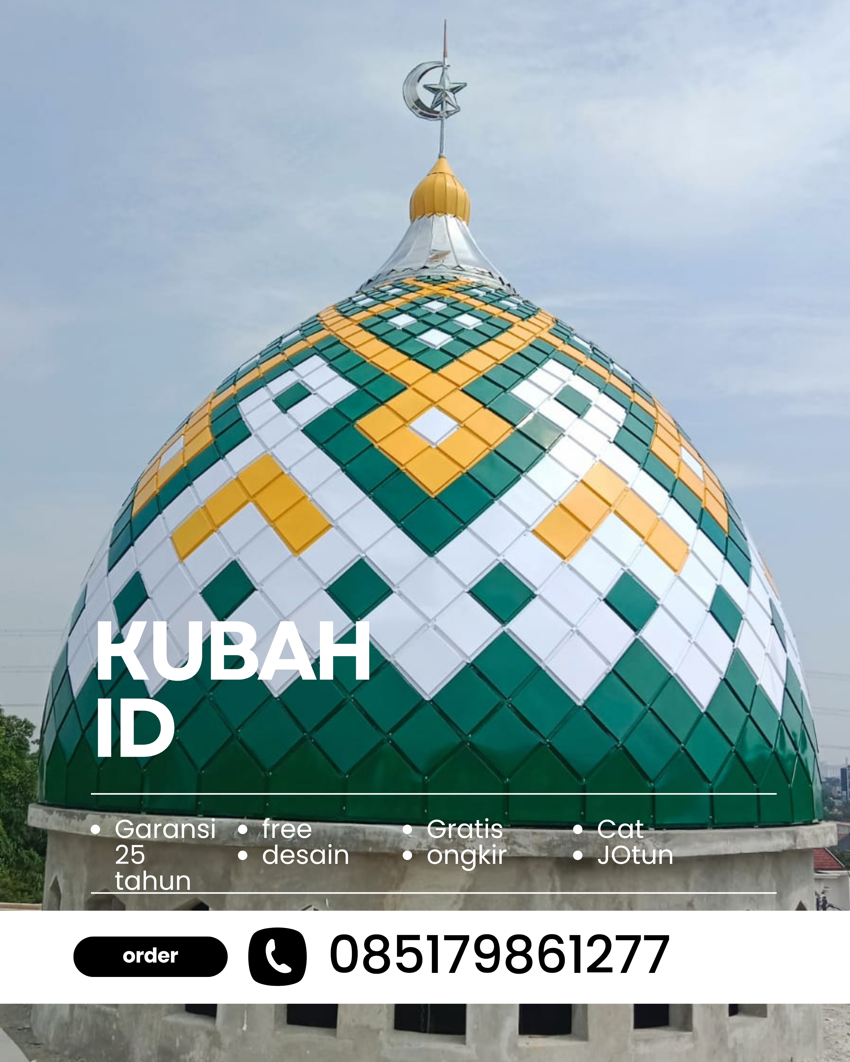 KUBAH MASJID HARGA TERJANGKAU DI KEC BOJONGSOANG, KAB BANDUNG, JABAR (WA: 085179861277)
