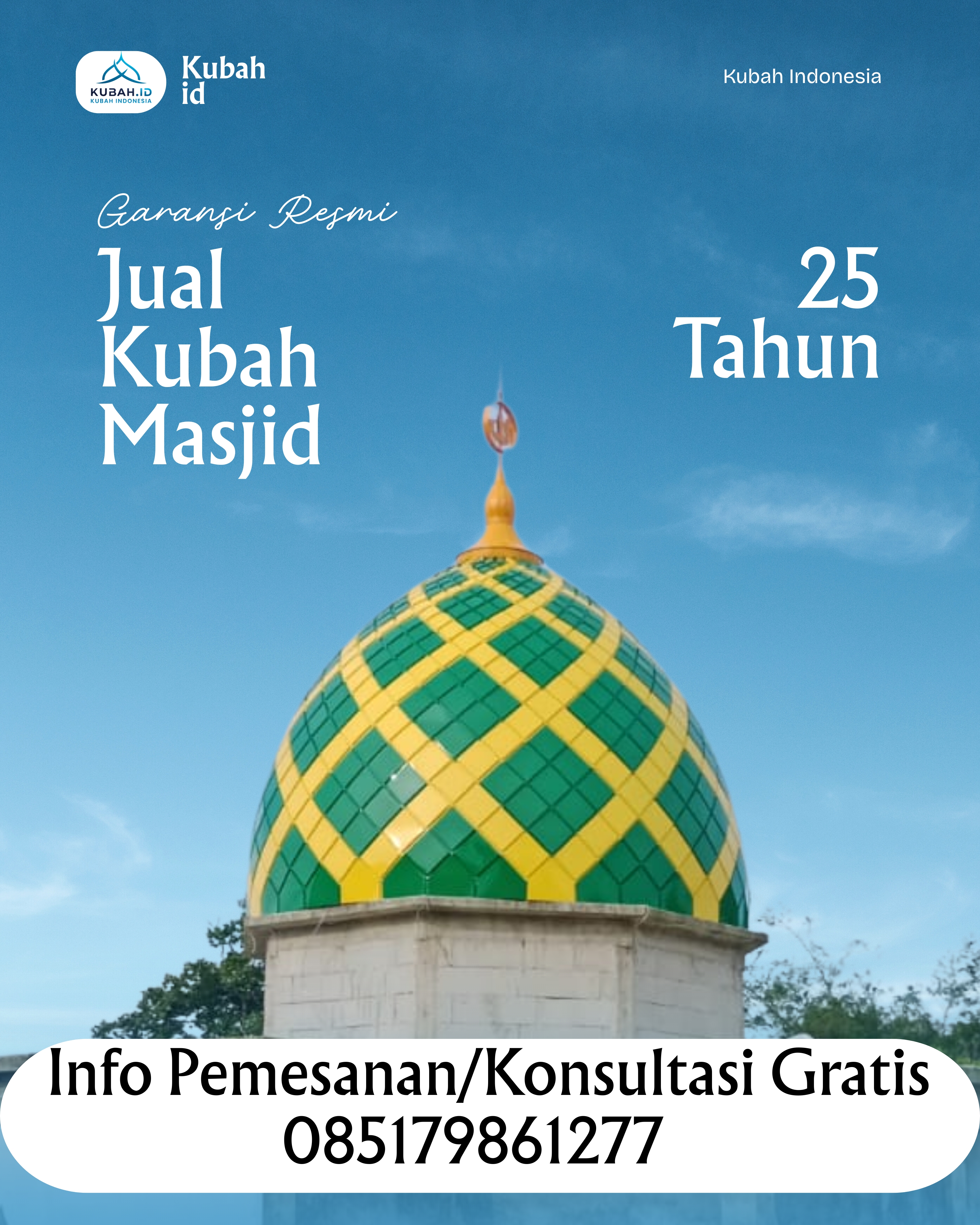 SPESIALIS KUBAH MASJID GARANSI RESMI DI KEC LUNANG, KAB PESISIR SELATAN, SUMATERA BARAT (WA: 085179861277)