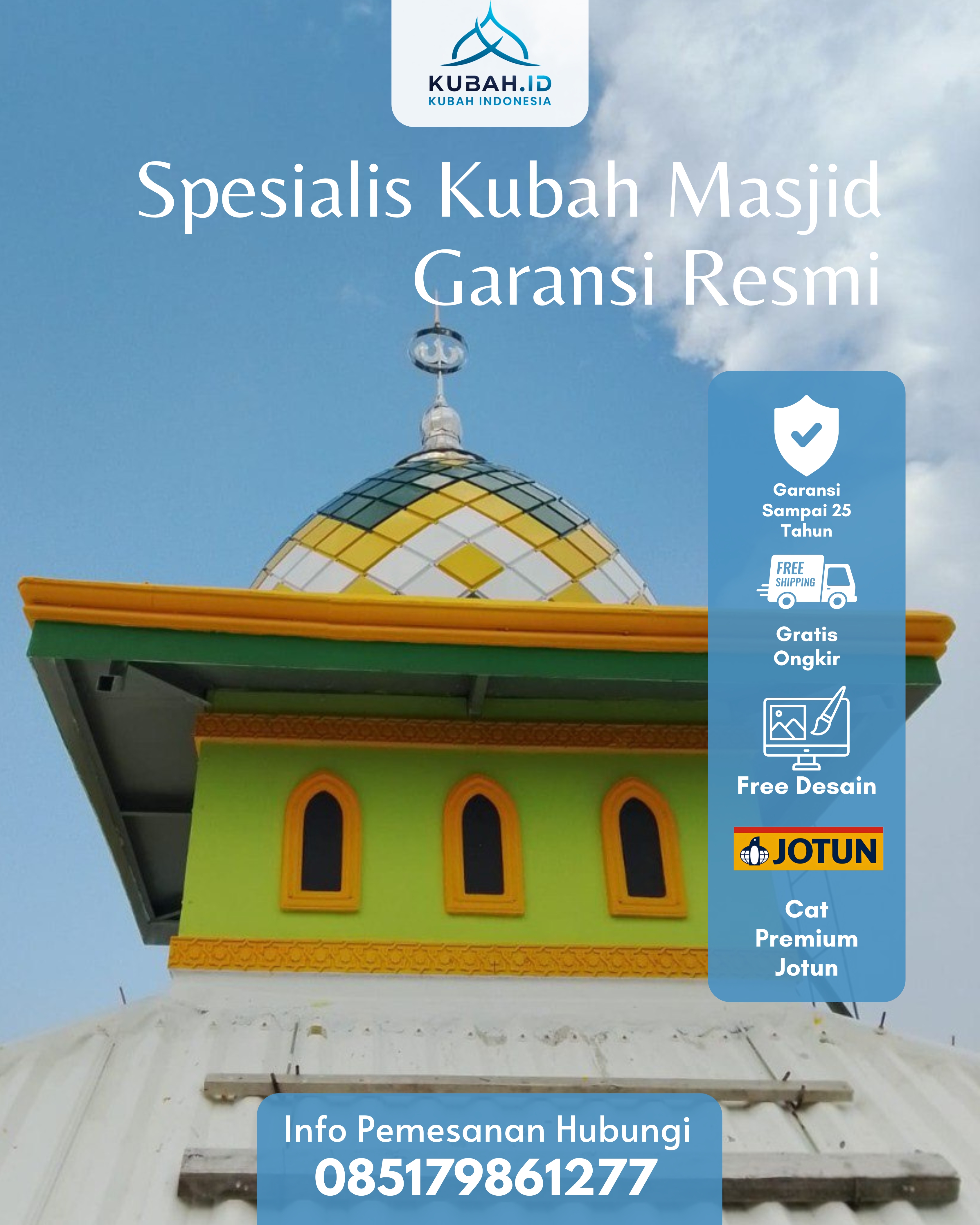 PABRIK KUBAH MASJID MODERN DI KEC MANDIANGIN KOTO SELAYAN, KOTA BUKITTINGGI, SUMATERA BARAT (WA: 085179861277)