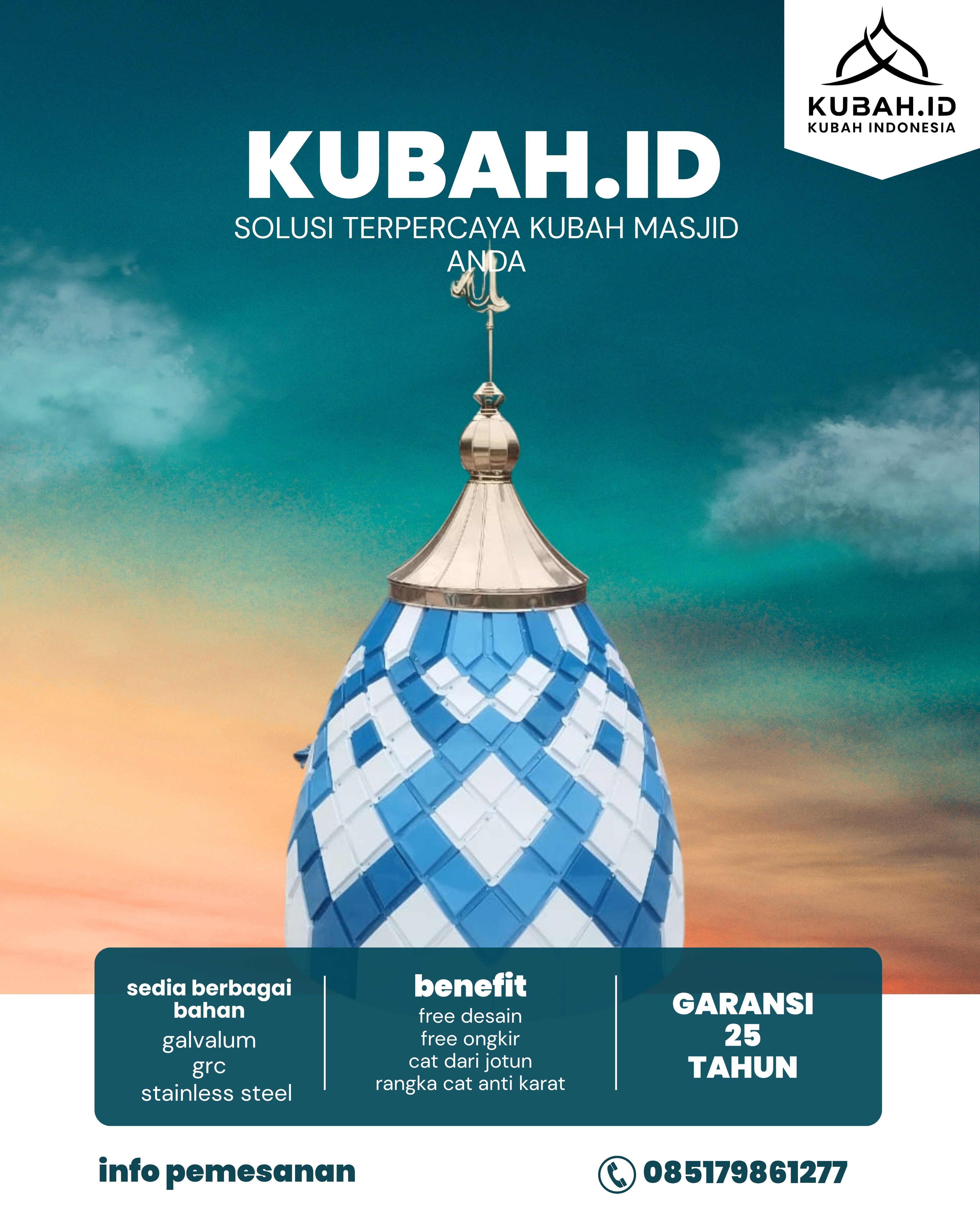 SPESIALIS KUBAH MASJID GARANSI RESMI DI KEC LABUHAN RATU, KOTA BANDAR LAMPUNG, LAMPUNG (WA: 085179861277)