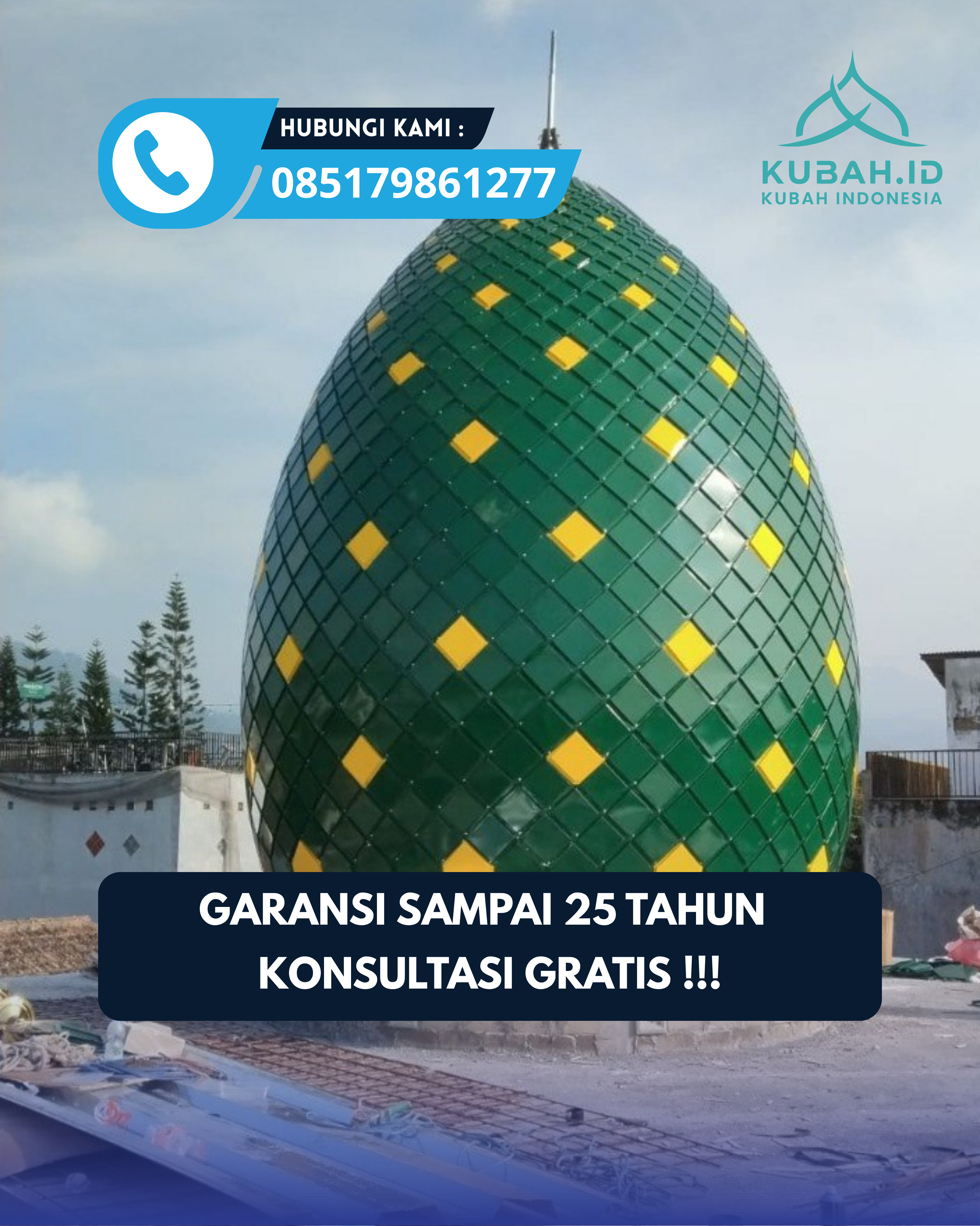JUAL KUBAH MASJID PREMIUM DI KEC AMPENAN, KOTA MATARAM, NTB (WA: 085179861277)