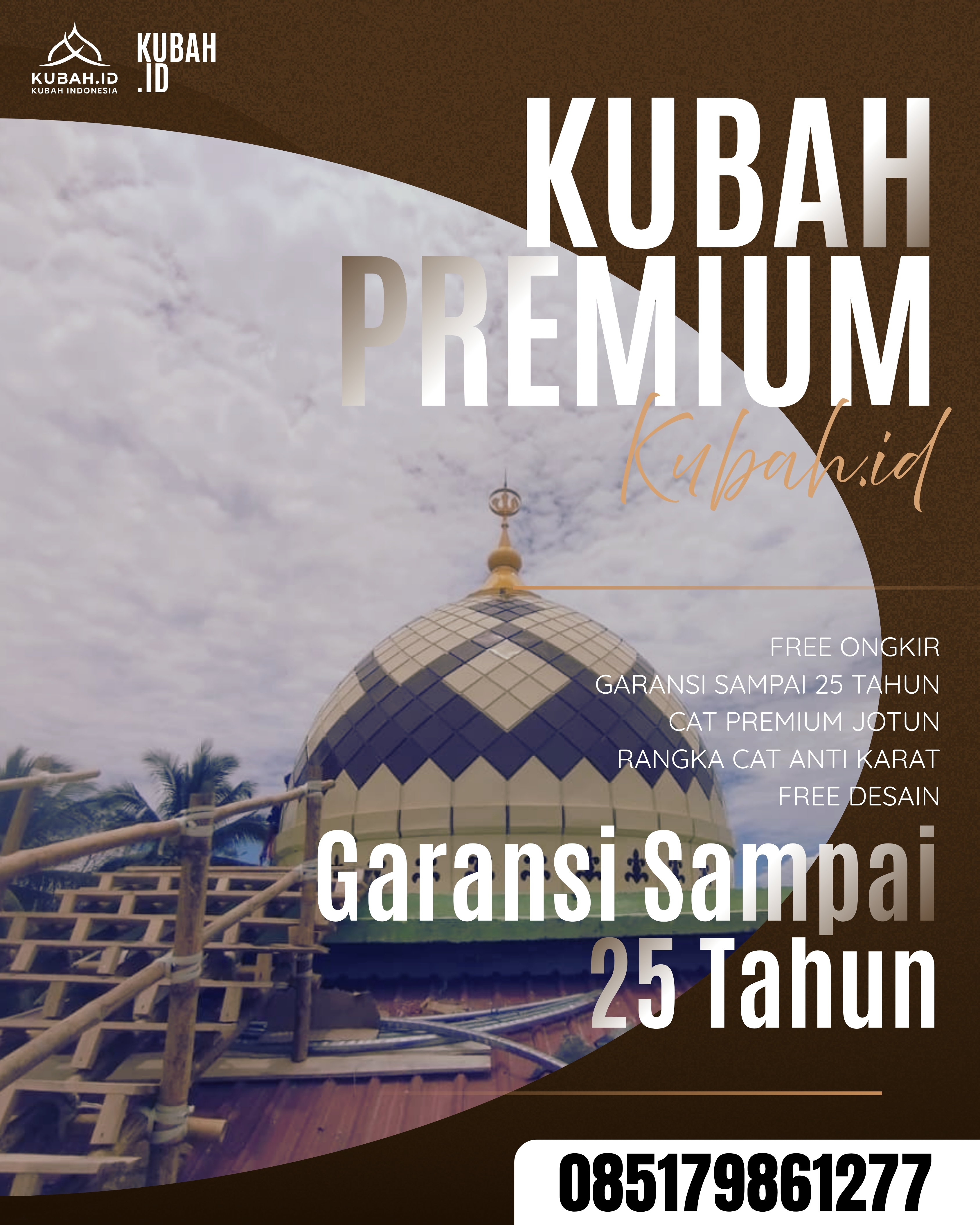 SPESIALIS KUBAH MASJID GARANSI RESMI DI KEC GELUMBANG, KAB MUARA ENIM, SUMATERA SELATAN (WA: 085179861277)