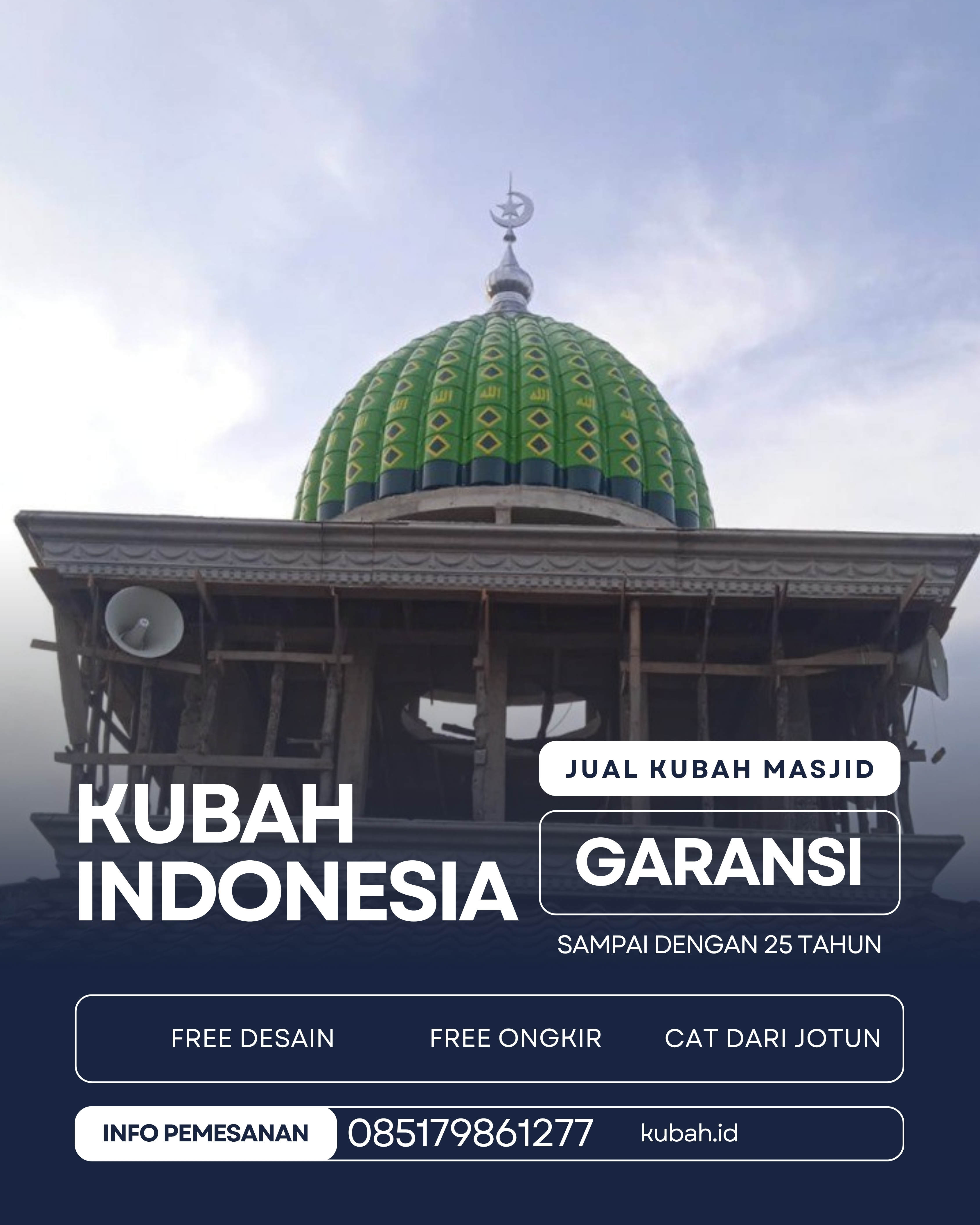 KUBAH MASJID HARGA TERJANGKAU DI KEC SANGA DESA, KAB MUSI BANYUASIN, SUMATERA SELATAN (WA: 085179861277)