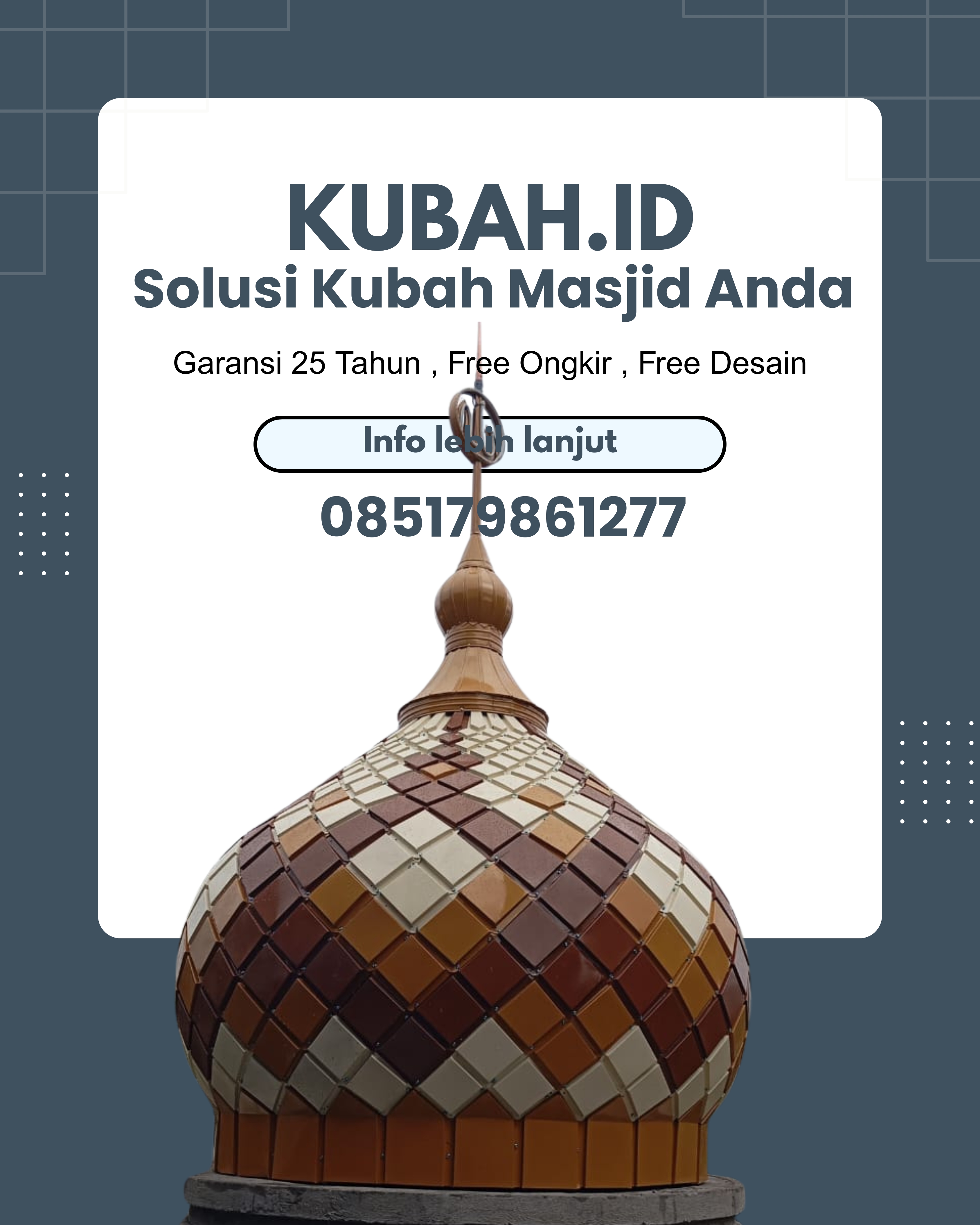 PABRIK KUBAH MASJID MODERN DI KEC LAMBU KIBANG, KAB TULANG BAWANG BARAT, LAMPUNG (WA: 085179861277)