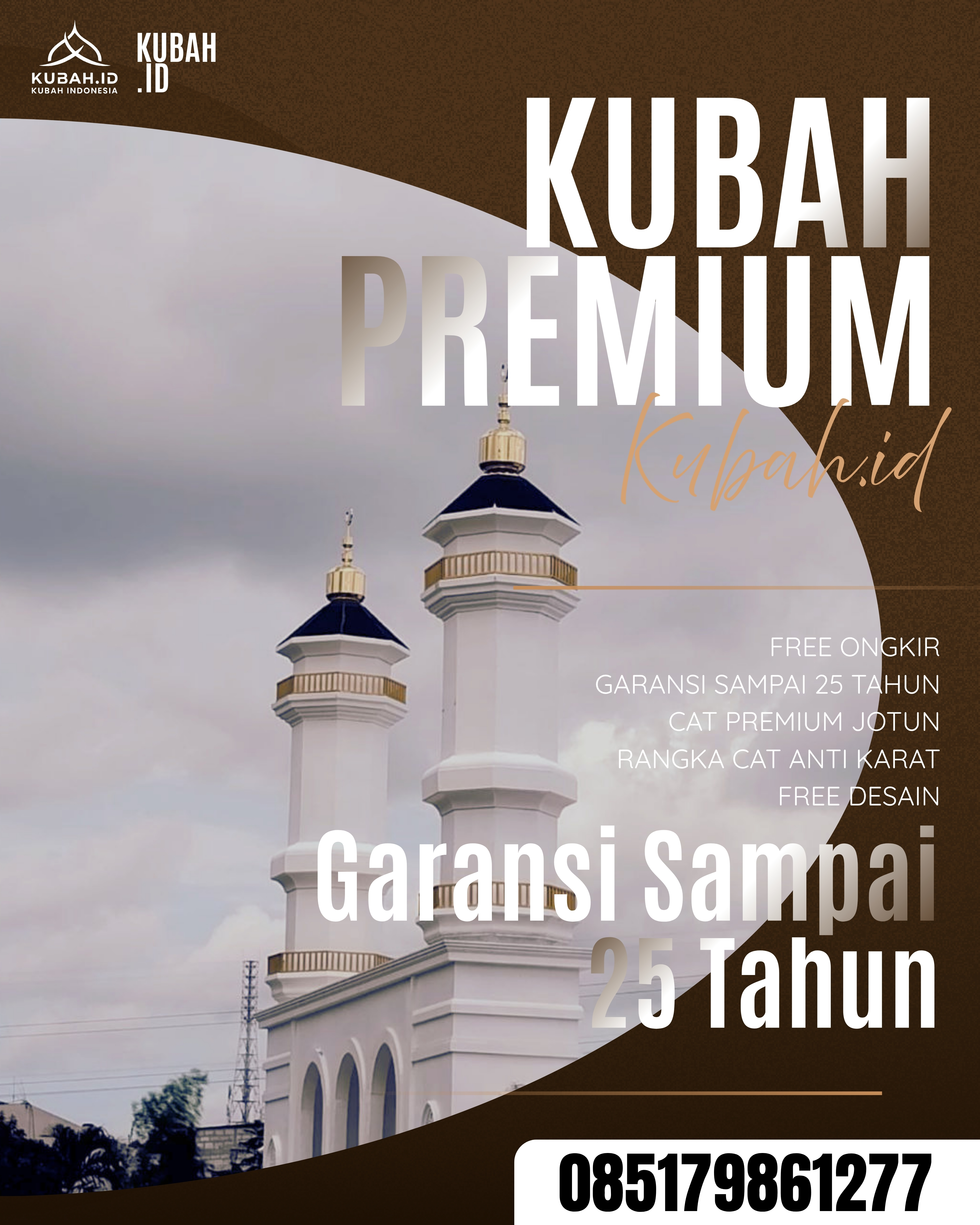SPESIALIS KUBAH MASJID GARANSI RESMI DI KEC TANJUNG SAKTI PUMU, KAB LAHAT, SUMATERA SELATAN (WA: 085179861277)