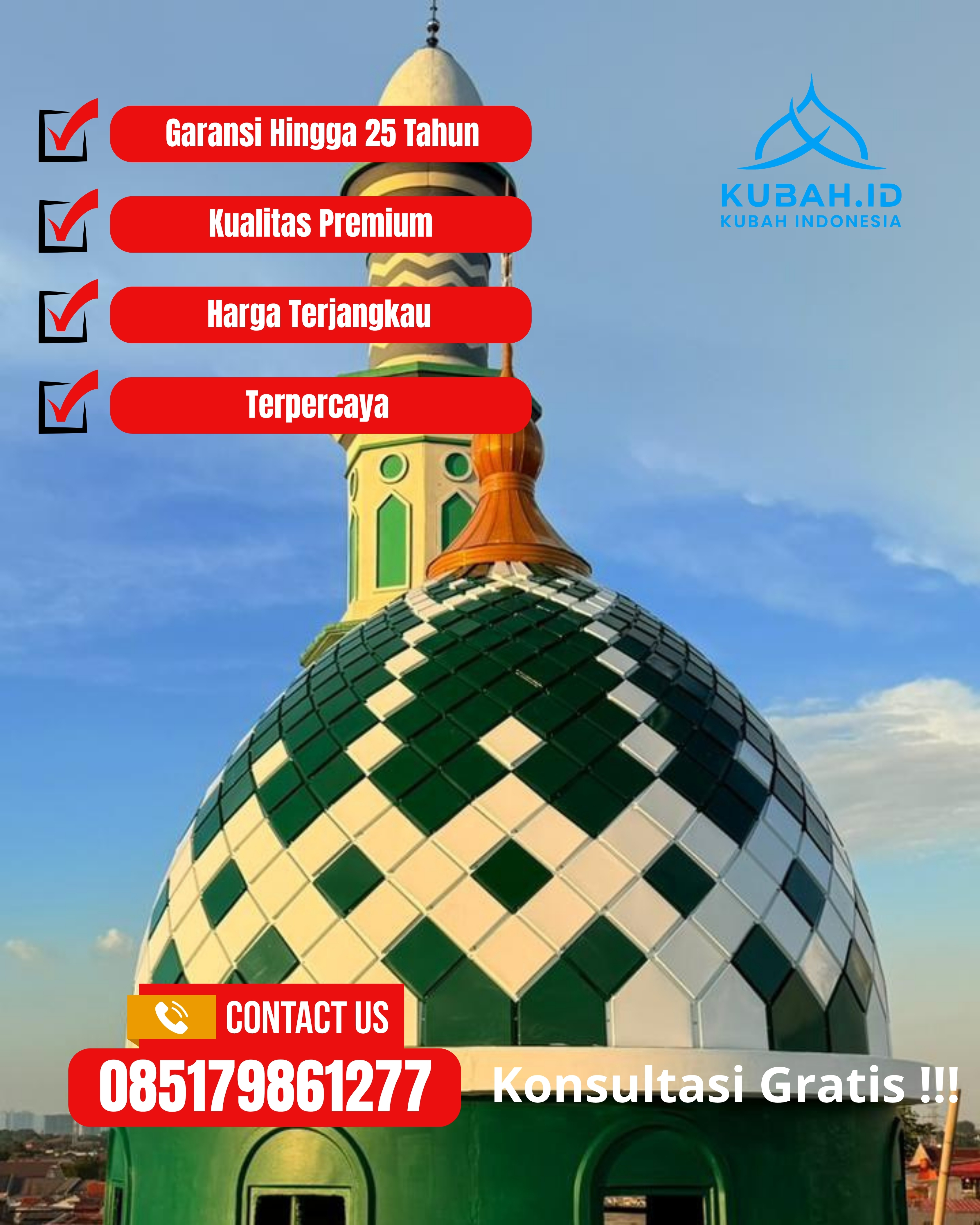 PRODUSEN KUBAH MASJID EKSKLUSIF DI KEC REMBANG, KAB REMBANG, JATENG (WA: 085179861277)