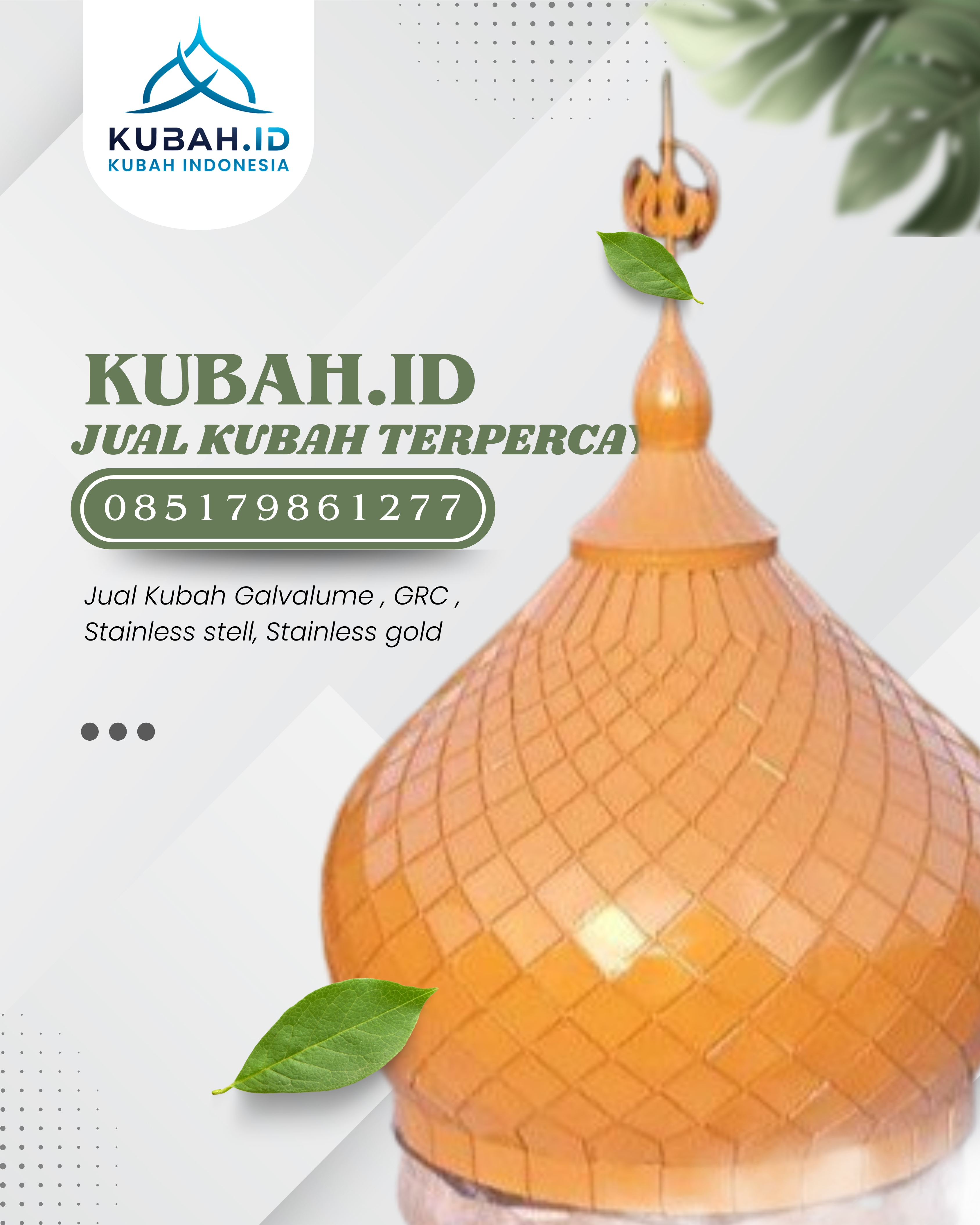 PABRIK KUBAH MASJID MODERN DI KEC TANJUNGBALAI UTARA, KOTA TANJUNGBALAI, SUMATERA UTARA (WA: 085179861277)