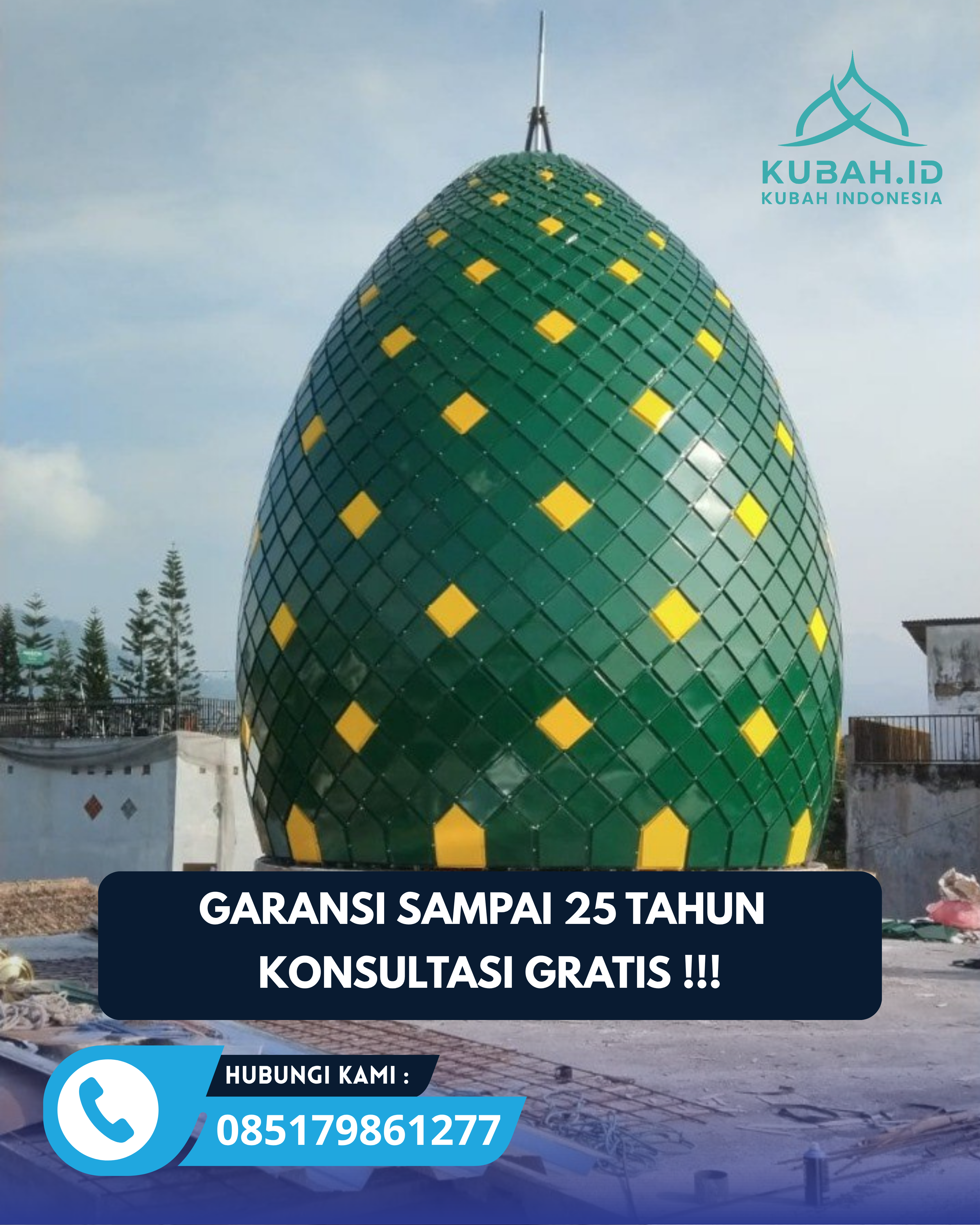 PUSAT KUBAH MASJID BERKUALITAS DI KEC GAPURA, KAB SUMENEP, JATIM (WA: 085179861277)