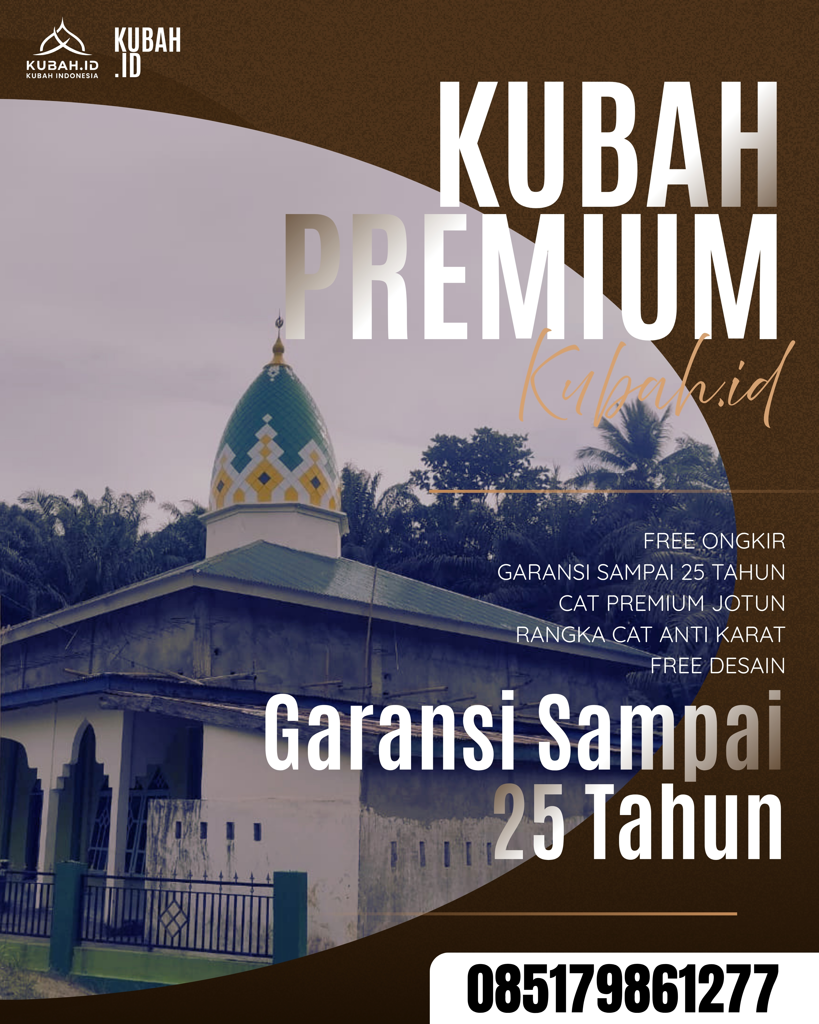 PUSAT KUBAH MASJID BERKUALITAS DI KEC MUARA ENIM, KAB MUARA ENIM, SUMATERA SELATAN (WA: 085179861277)