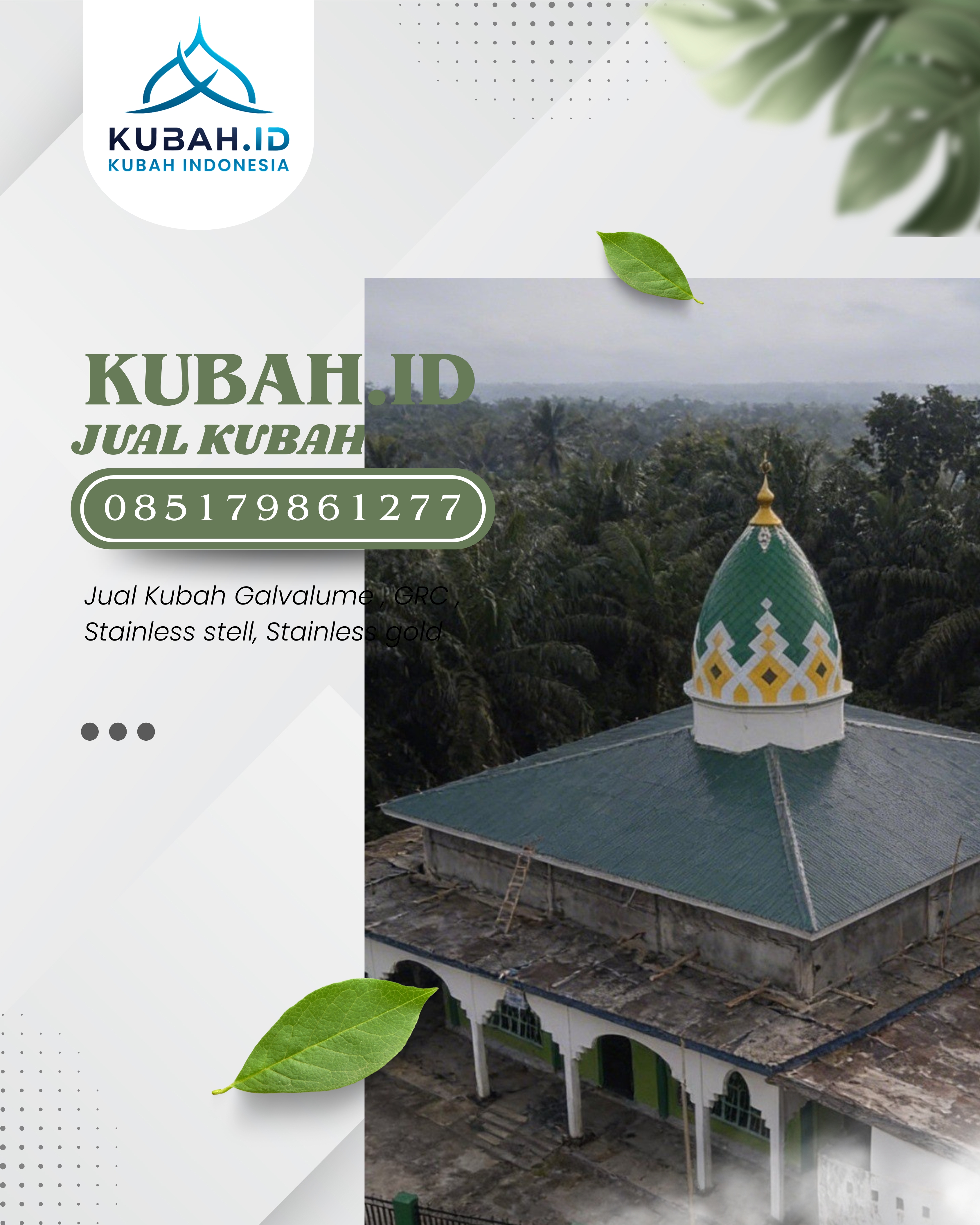 KUBAH MASJID DESAIN ELEGAN DI KEC BINJAI UTARA, KOTA BINJAI, SUMATERA UTARA (WA: 085179861277)